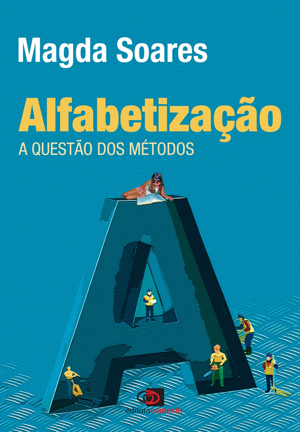 Alfabetização: 10 Livros que você precisa ler