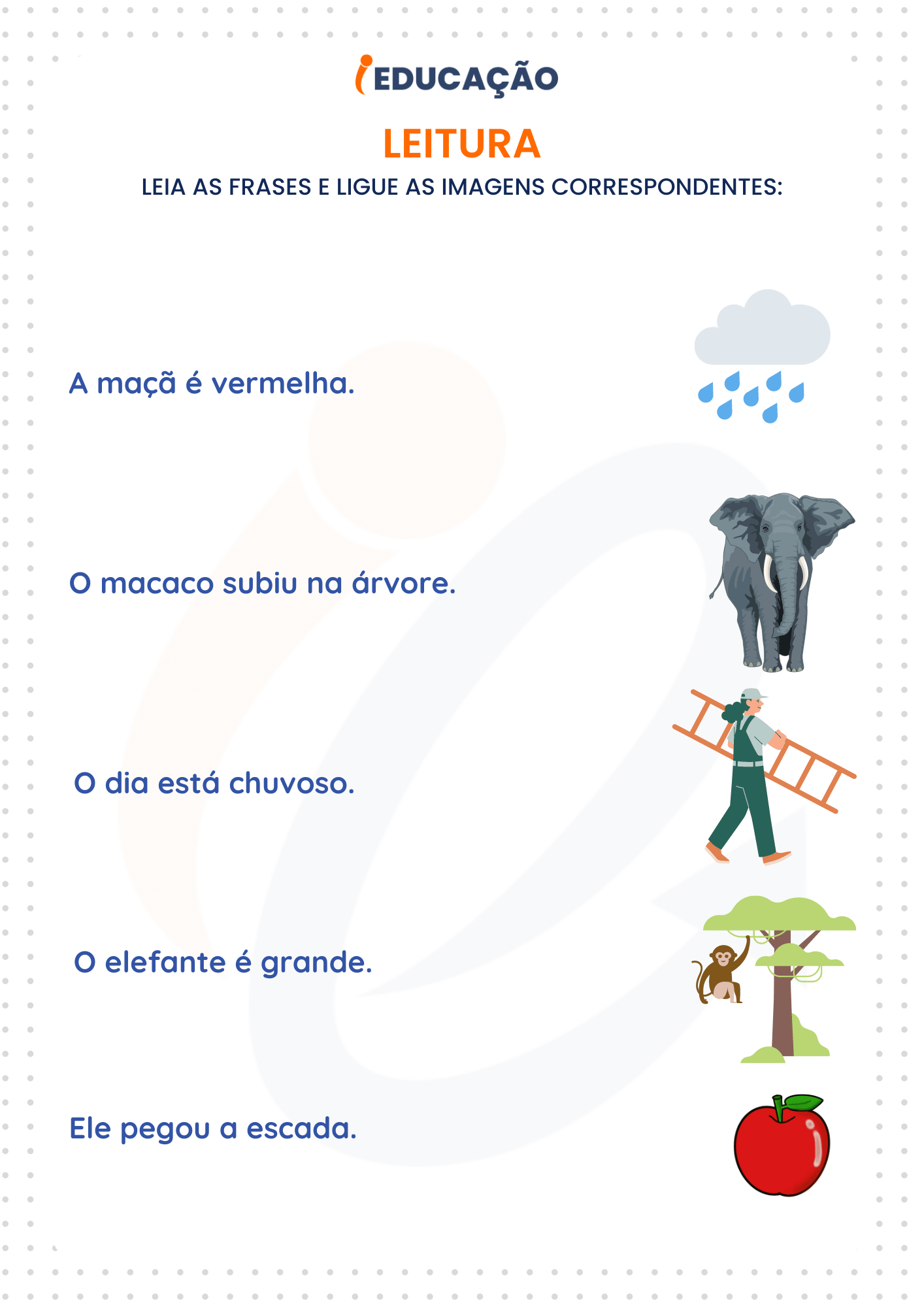 ATIVIDADE DE ALFABETIZAÇÃO PARA O 1º ANO - Ligar frases e imagens - LEITURA PARA ALFABETIZAR