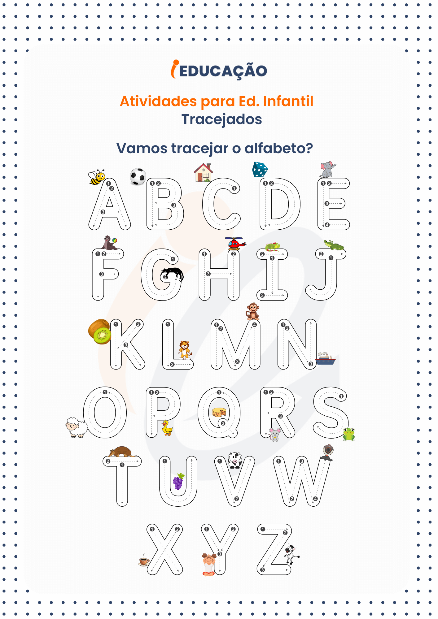 Atividades de Trajecedo Para Educação Infantill. Tracejar as letras do Alfabeto. Material Exclusivo iEducação.