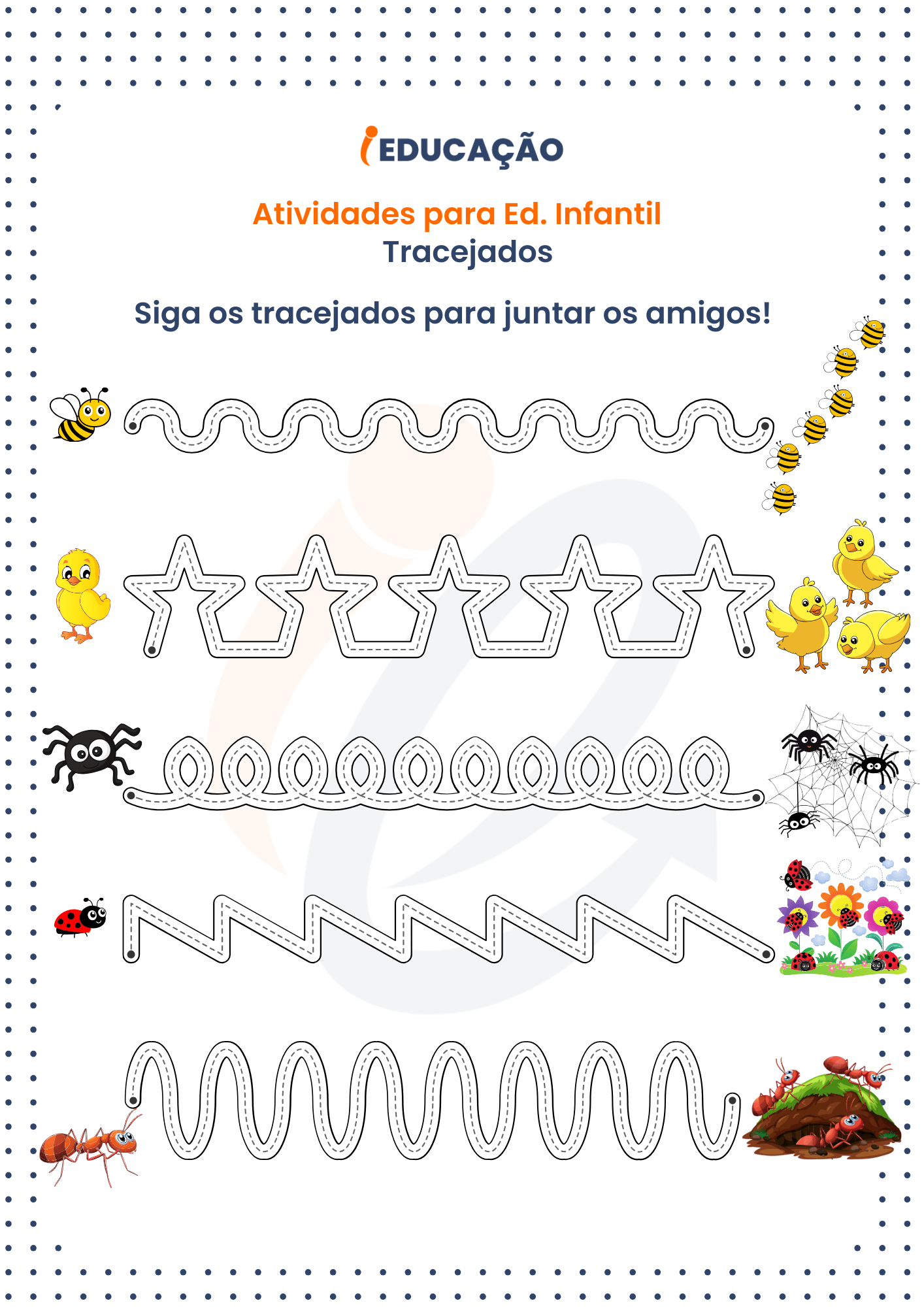 Atividades de Tracejados. Siga os tracejados para juntas os amigos. Material Exclusivo iEducação.