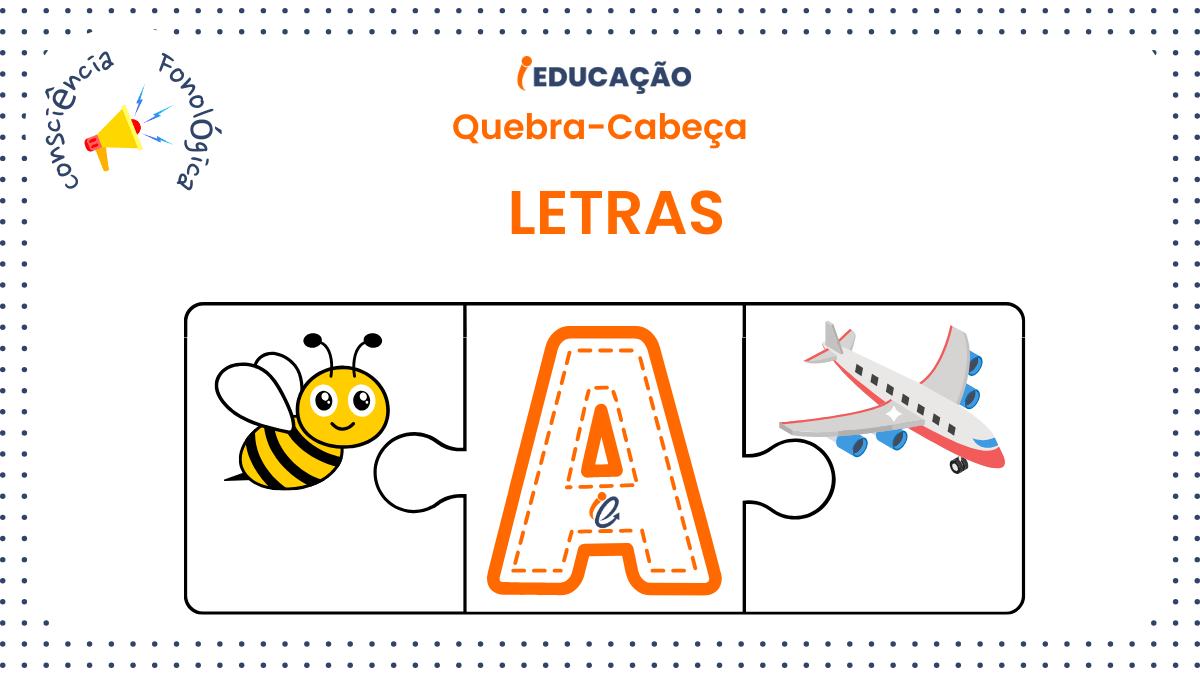 Quebra-Cabeça para Alfabetização com com 3 peças: Apresentando a Letra A