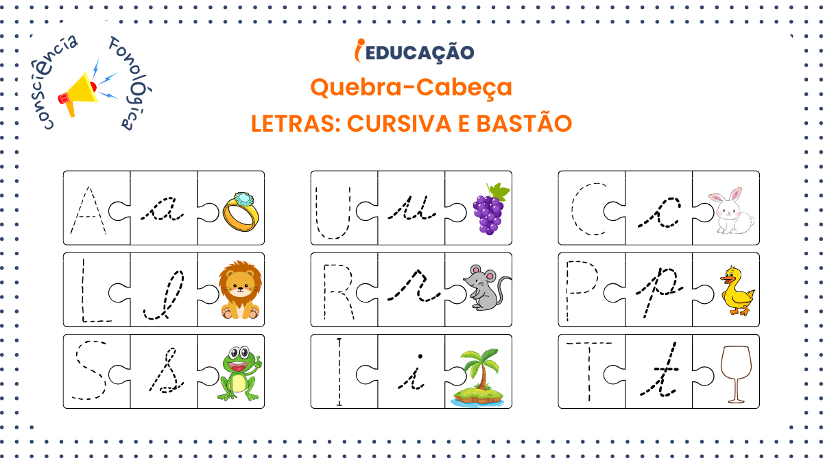 Quebra-Cabeça para Alfabetização com 3 peças: Letras Cursivas e Bastão tracejadas para caligrafia