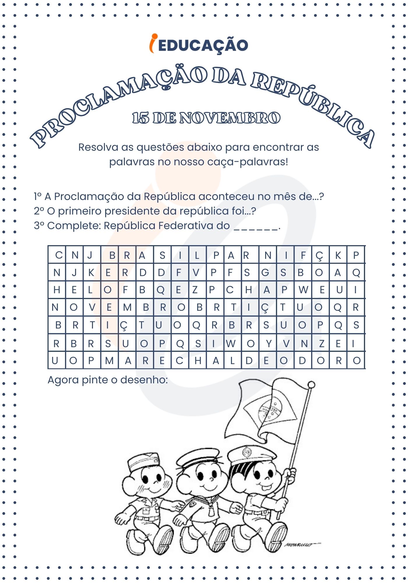 15 DE NOVEMBRO - PROCLAMAÇÃO DA REPÚBLICA  Proclamação da república,  Atividades proclamação da republica, Proclamação da república brasil