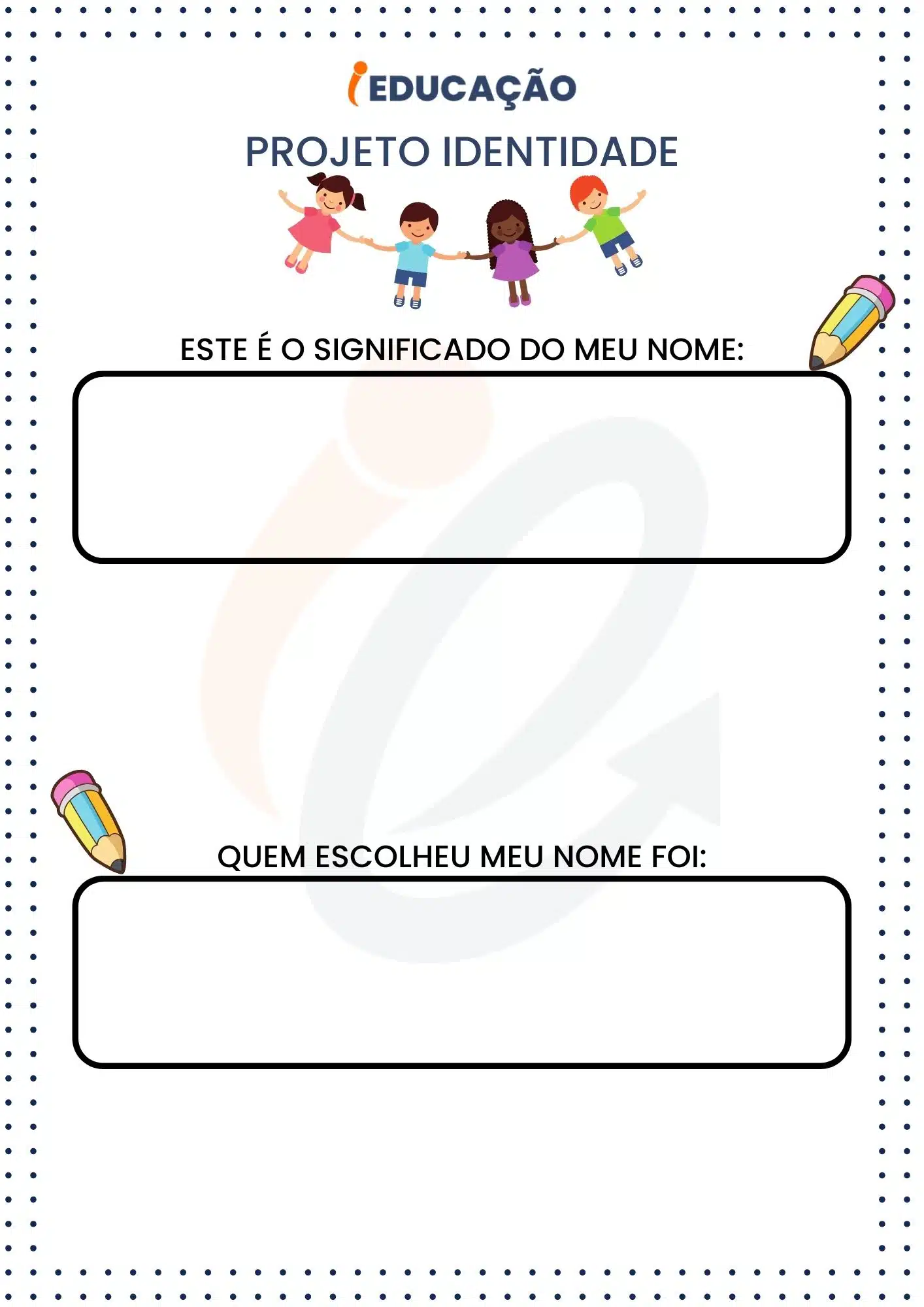 Projeto Identidade na Educação Infantil Com Atividades Incríveis - iEducação Atividade de identidade_ Significado do meu nome