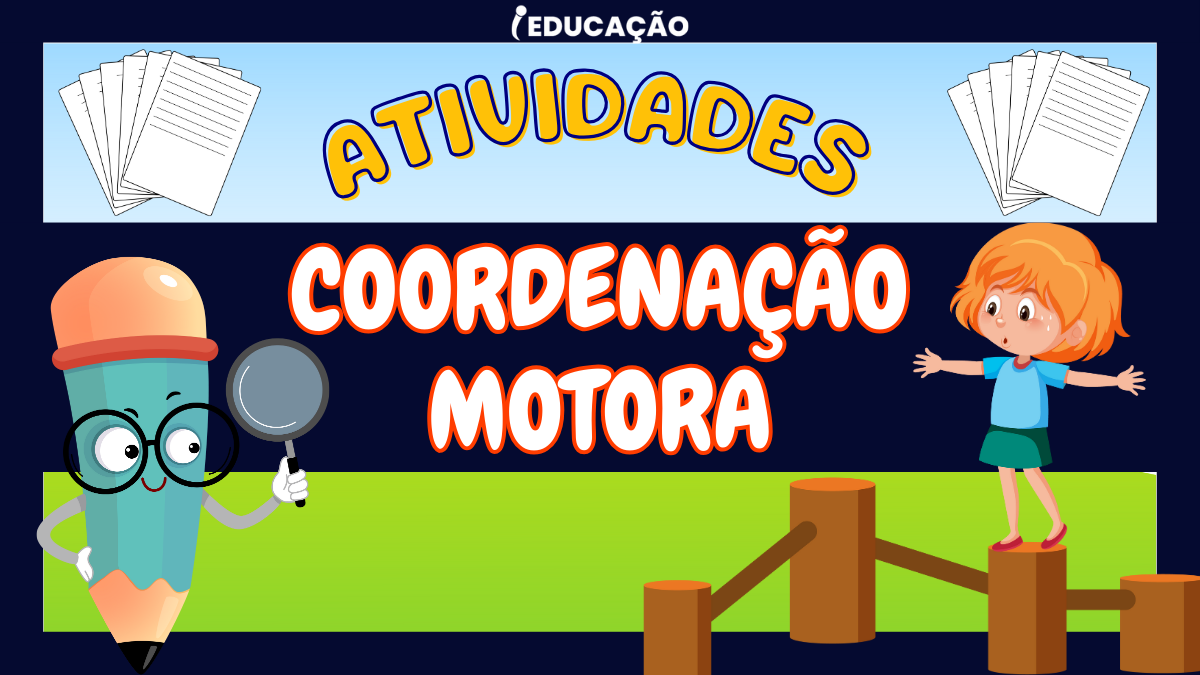 Atividades para Coordenação Motora