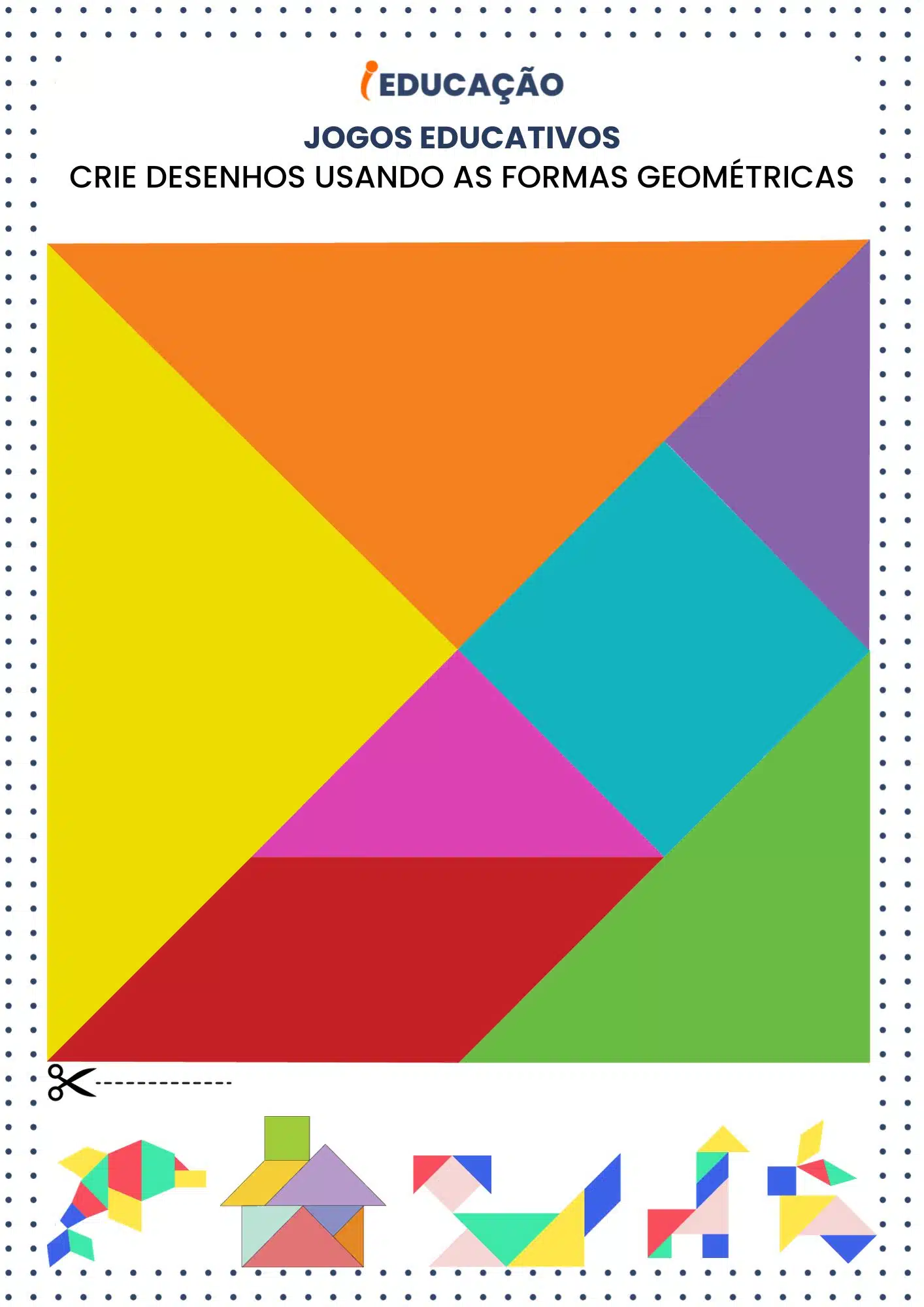 Atividades e Brincadeiras Educativas para Colônia de Férias - iEducação Jogos Educativos_ Tangram