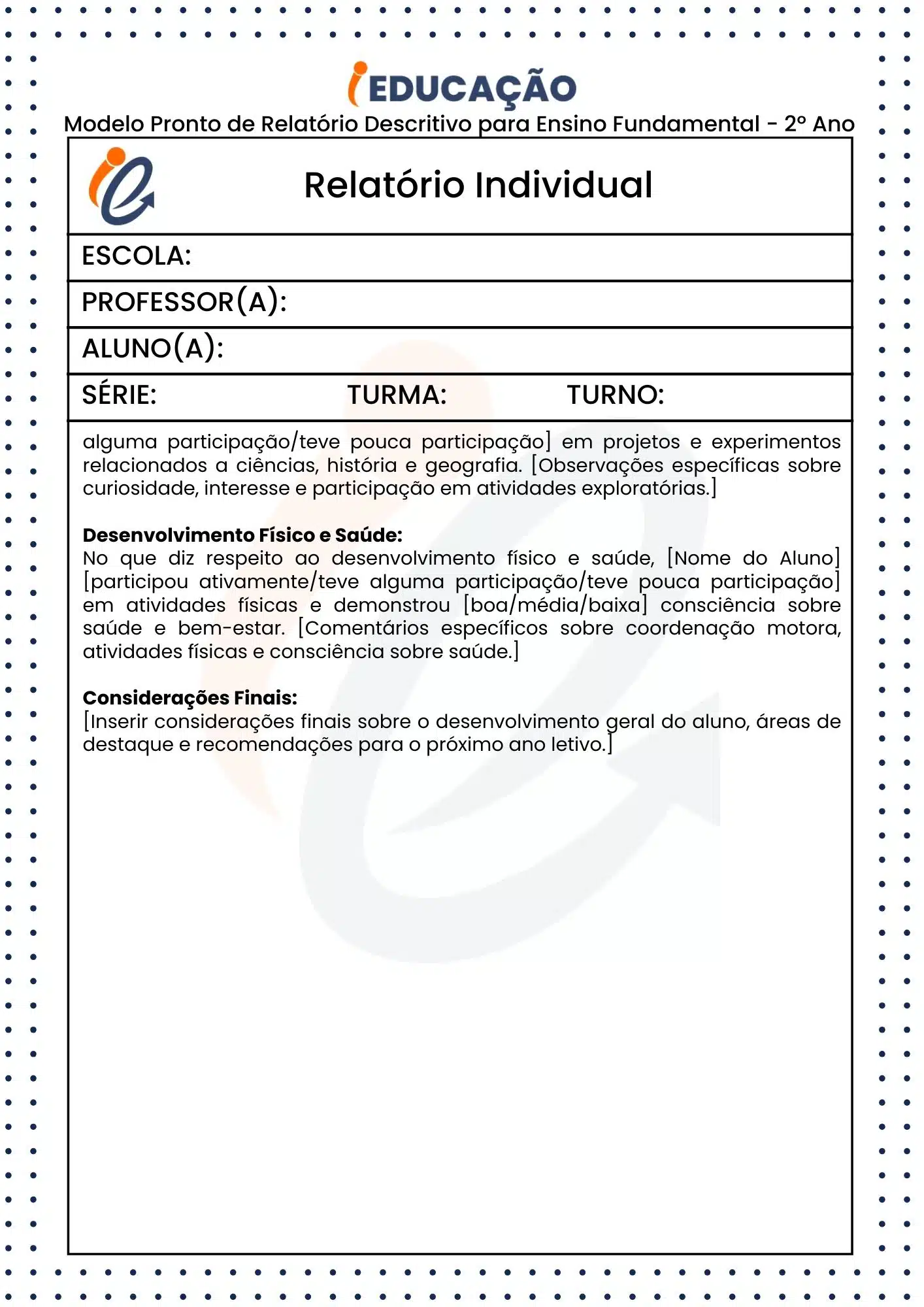 Relatório Individual para o 2º Ano: Modelos Prontos para Imprimir - iEducação Modelo Pronto de Relatório Descritivo para 2º ano do ensino fundamental - parte 2