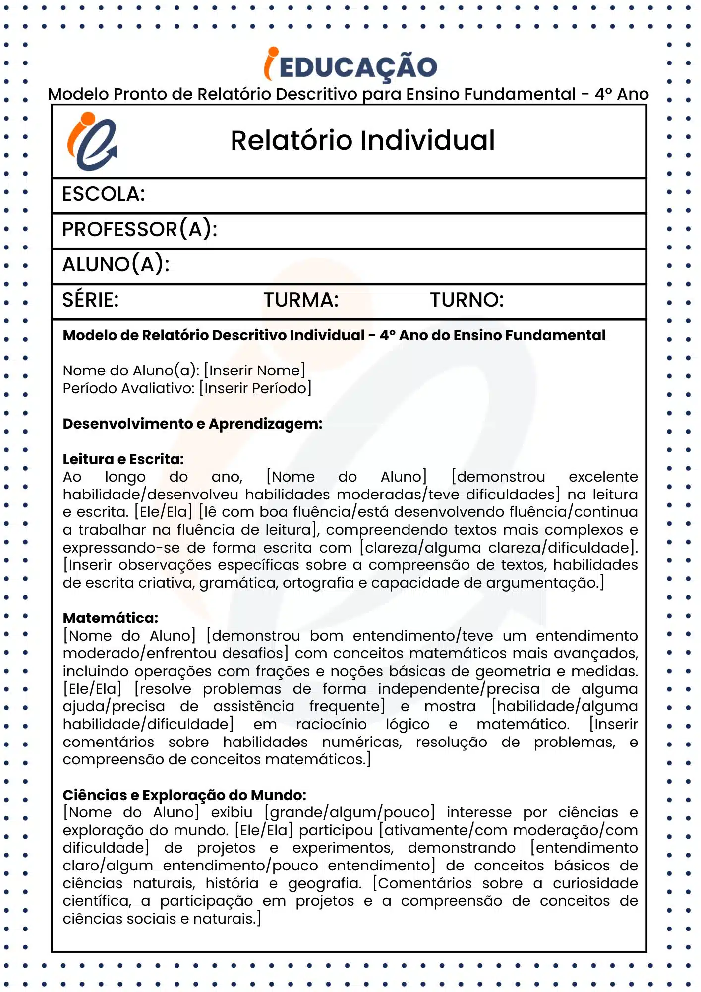 Relatório Individual do Aluno na Educação Infantil e Fundamental - iEducação Modelo Pronto de Relatório Descritivo para Ensino Fundamental - 4º Ano parte 1