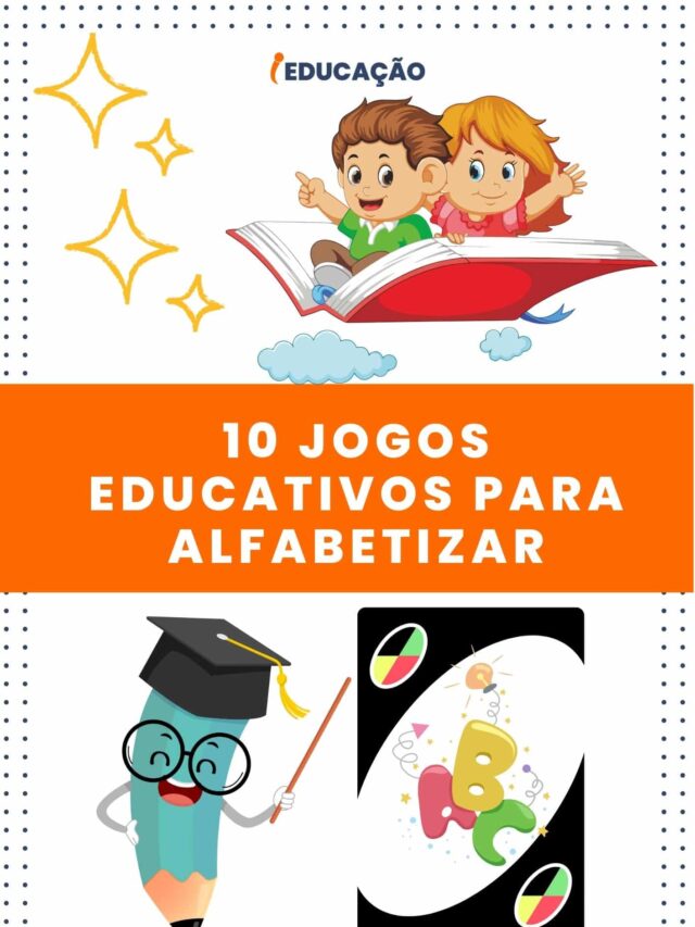 10 Jogos Educativos para Alfabetizar