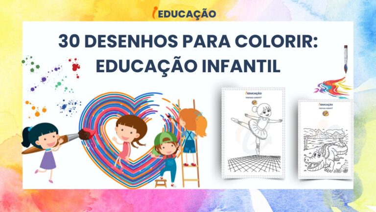 30 Desenhos para Colorir Educação Infantil