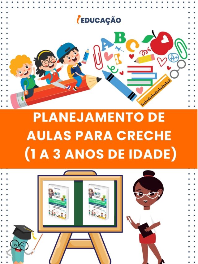 Planejamento de Aulas para Creche (1 a 3 Anos de idade)