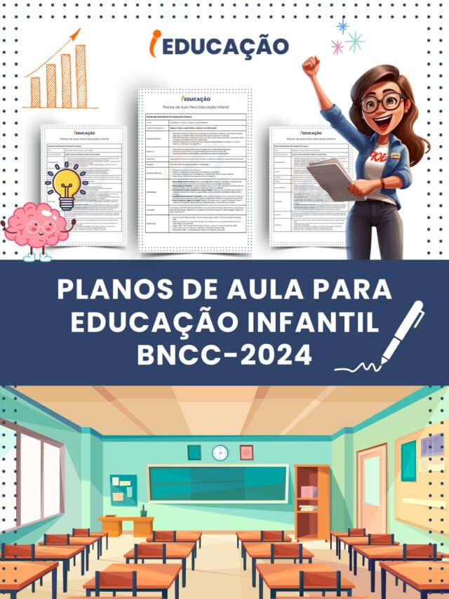 Planos de Aula para Educação Infantil Alinhados à BNCC-2024