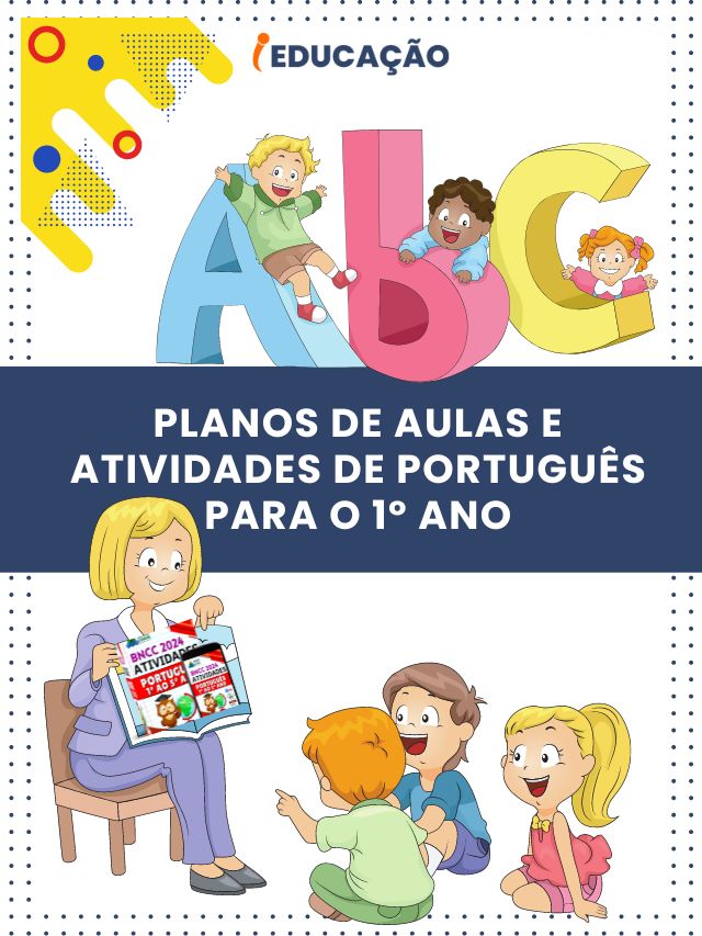 Planos de Aulas e Atividades de Português Para o 1º Ano
