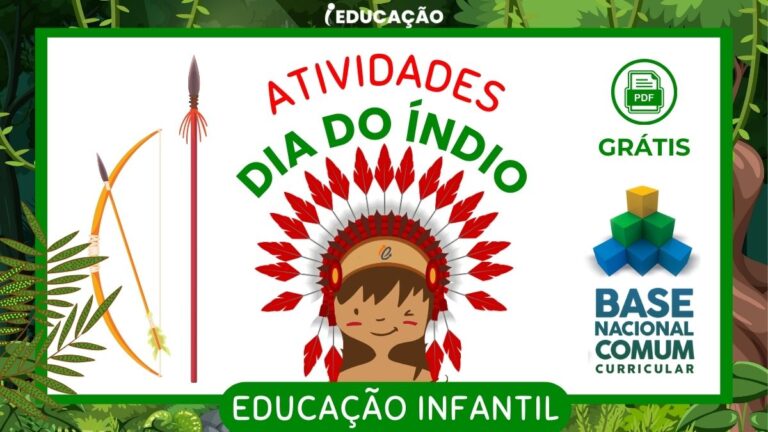 Atividades Dia do Índio para Educação Infantil BNCC 2024.