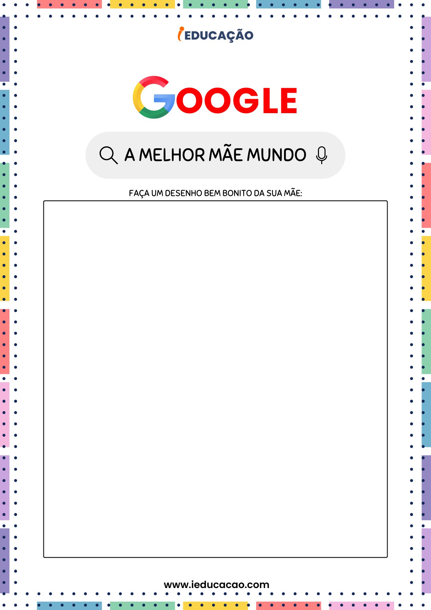 Atividades para o Dia das Mães na Educação Infantil - iEducação Atividades para o Dia das Mães_ A melhor mãe do Mundo