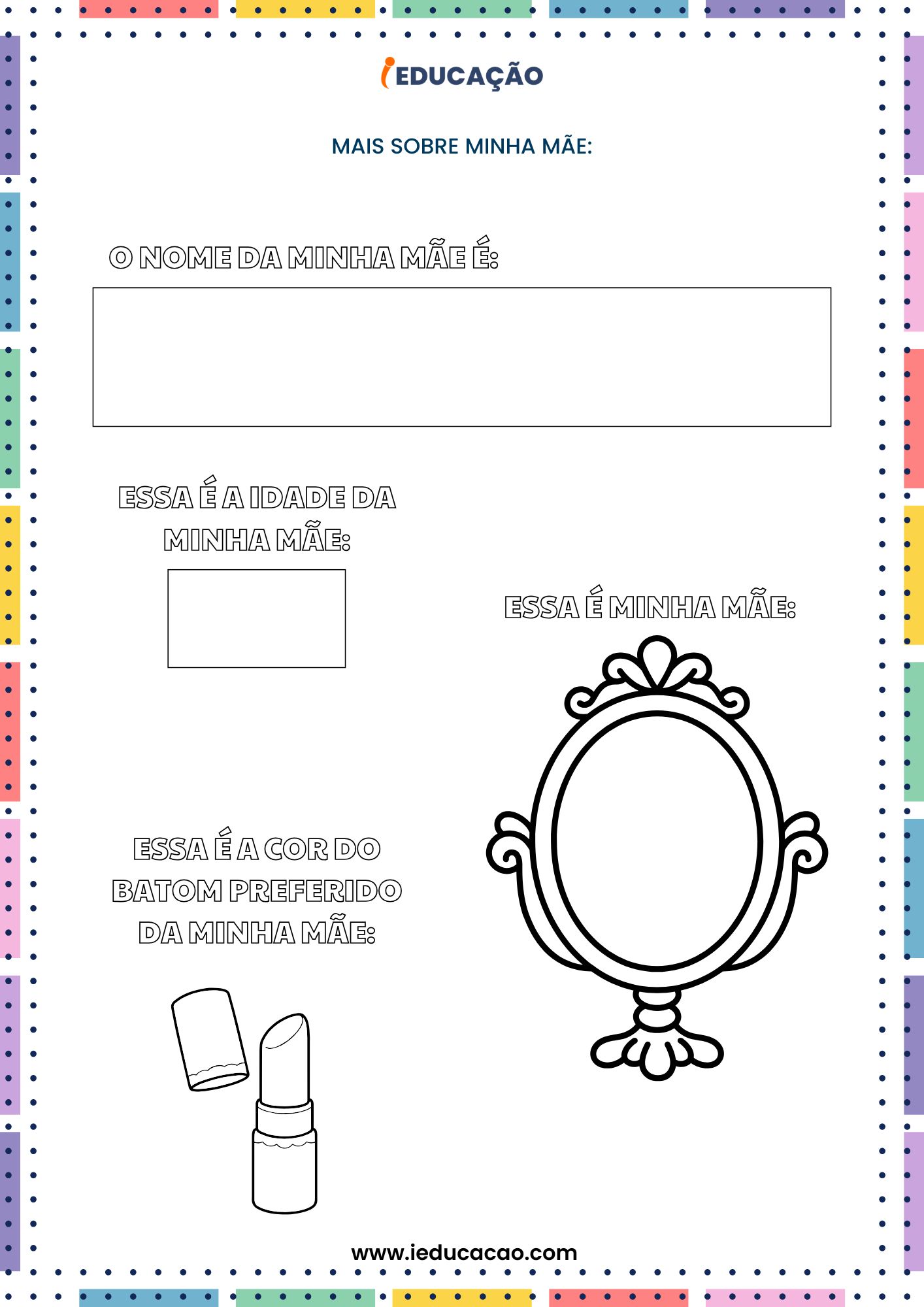 Atividades para o Dia das Mães na Educação Infantil - iEducação Atividades para o Dia das Mães_ Mais Sobre Minha mãe