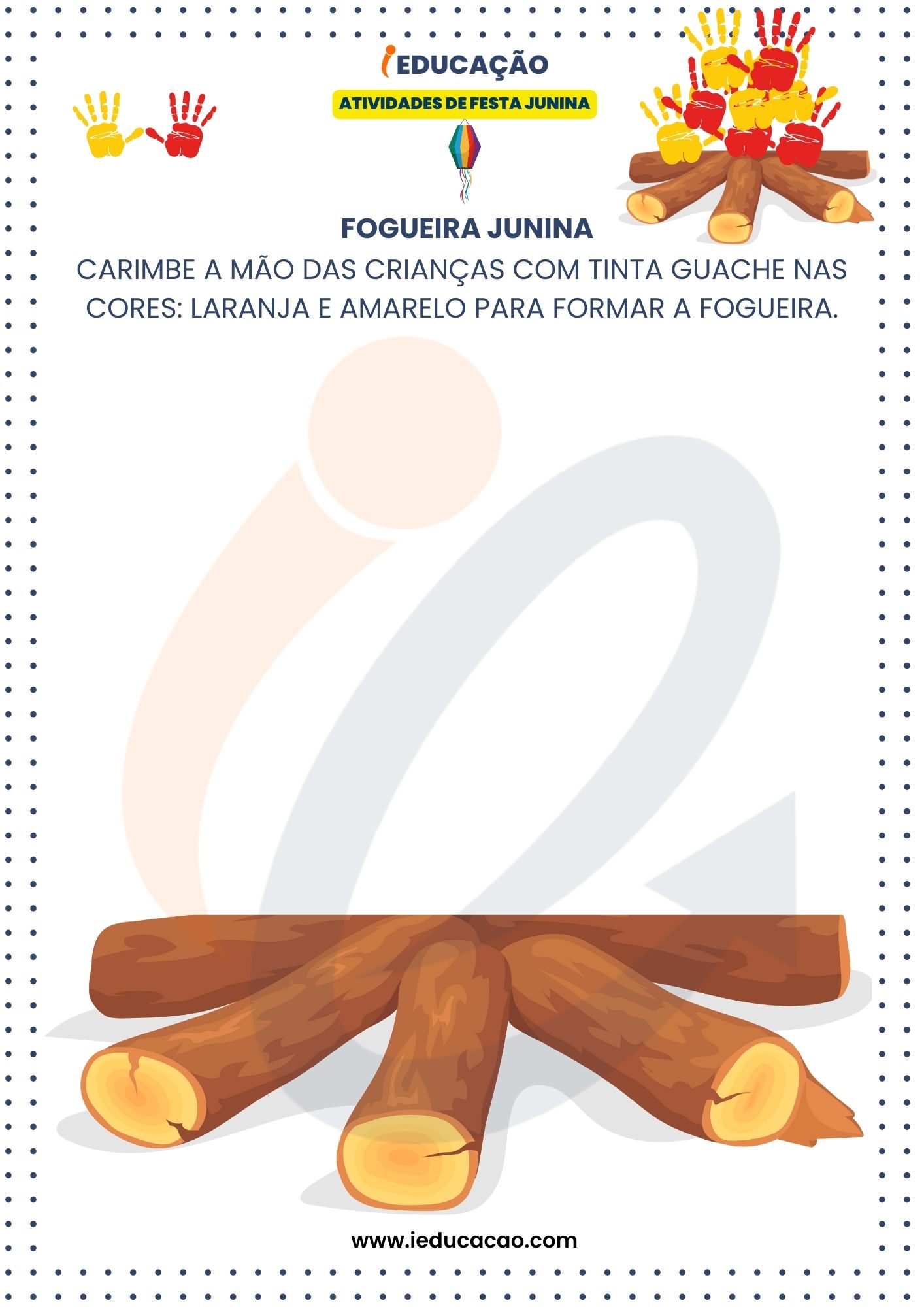 Atividades de Festa Junina para Educação Infantil- Atividade de Carimbar Mãos- Fogueira Junina