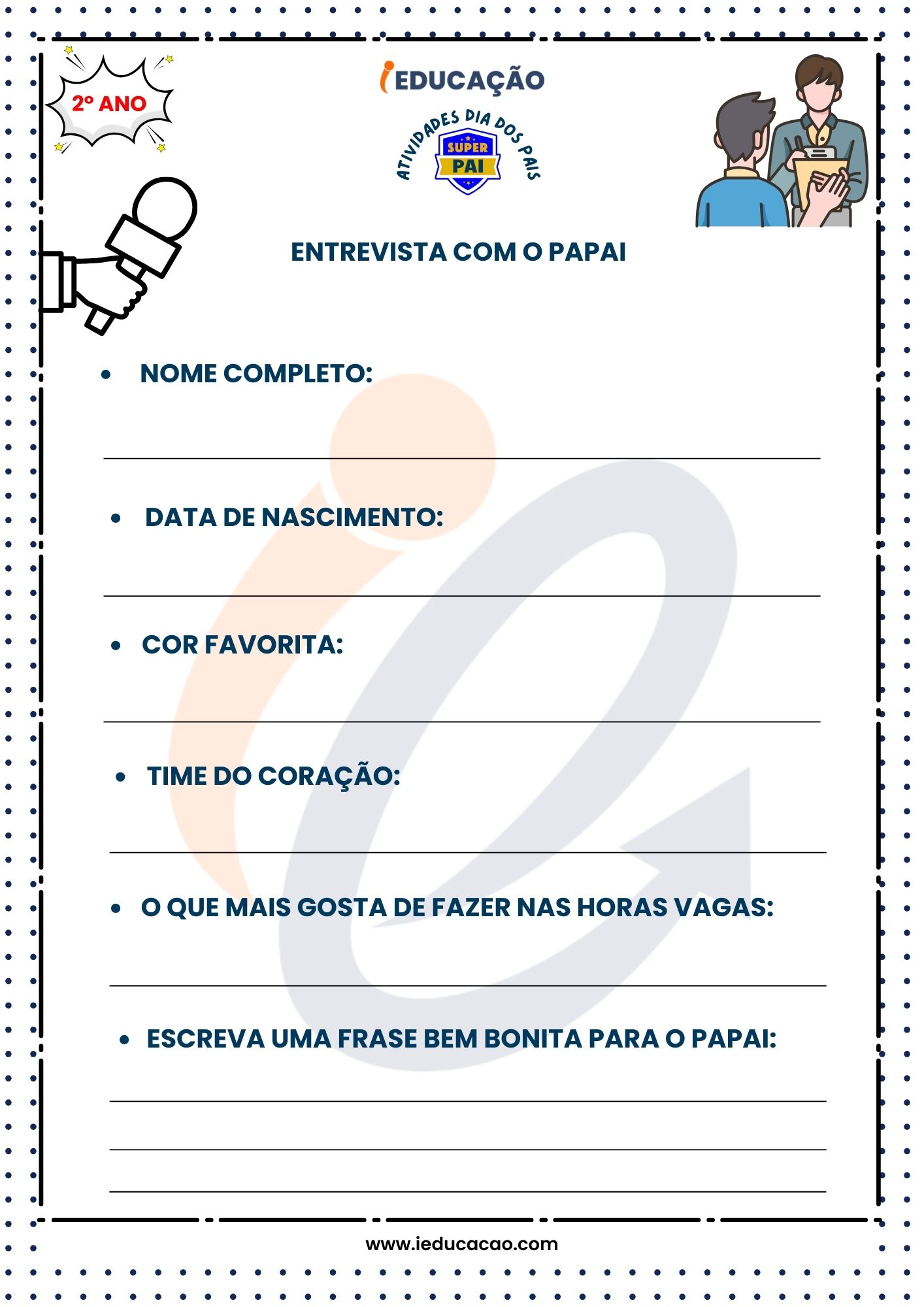 Atividades do Dia dos Pais 2º- Atividade de Escrita- Entrevista com Pai