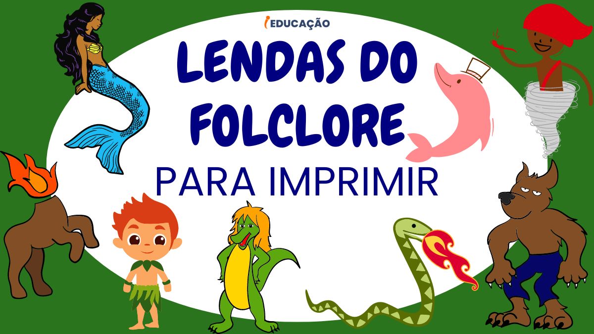 Lendas do Folclore Brasileiro para Imprimir