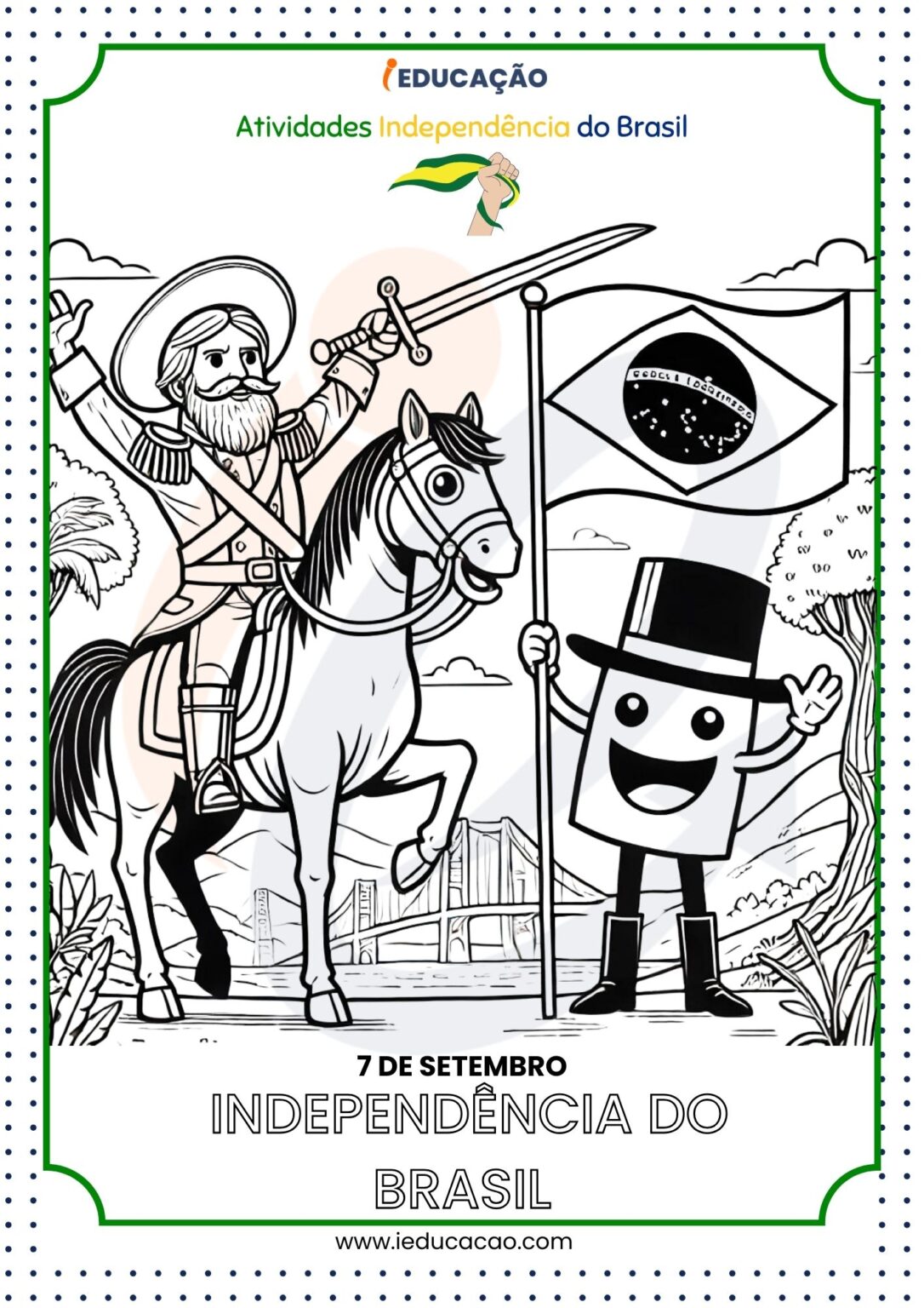 Atividades Sobre Independência do Brasil para o Dia 7 de Setembro