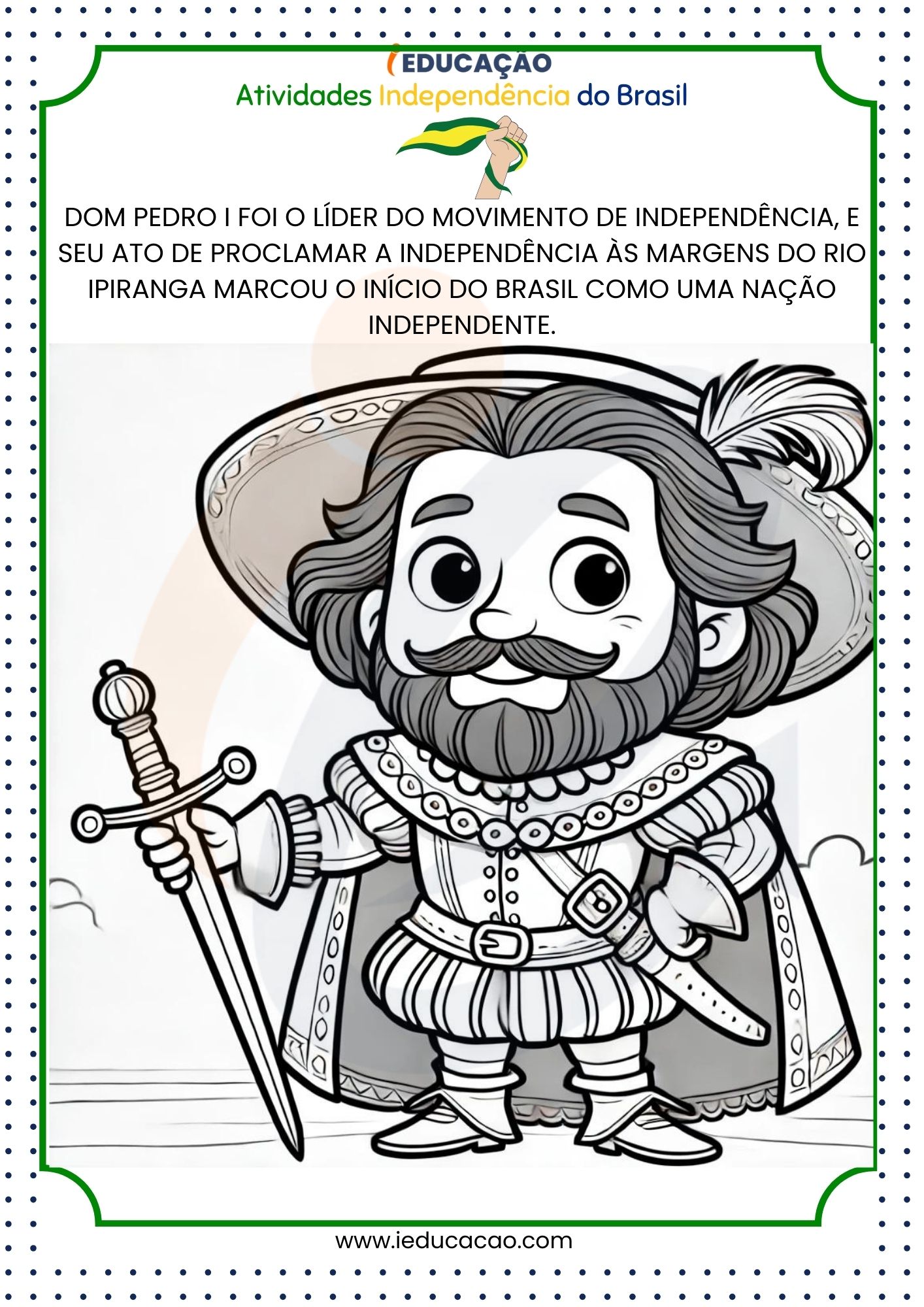 7 de Setembro_ Atividades Independência do Brasil- Dom Pedro para Colorir