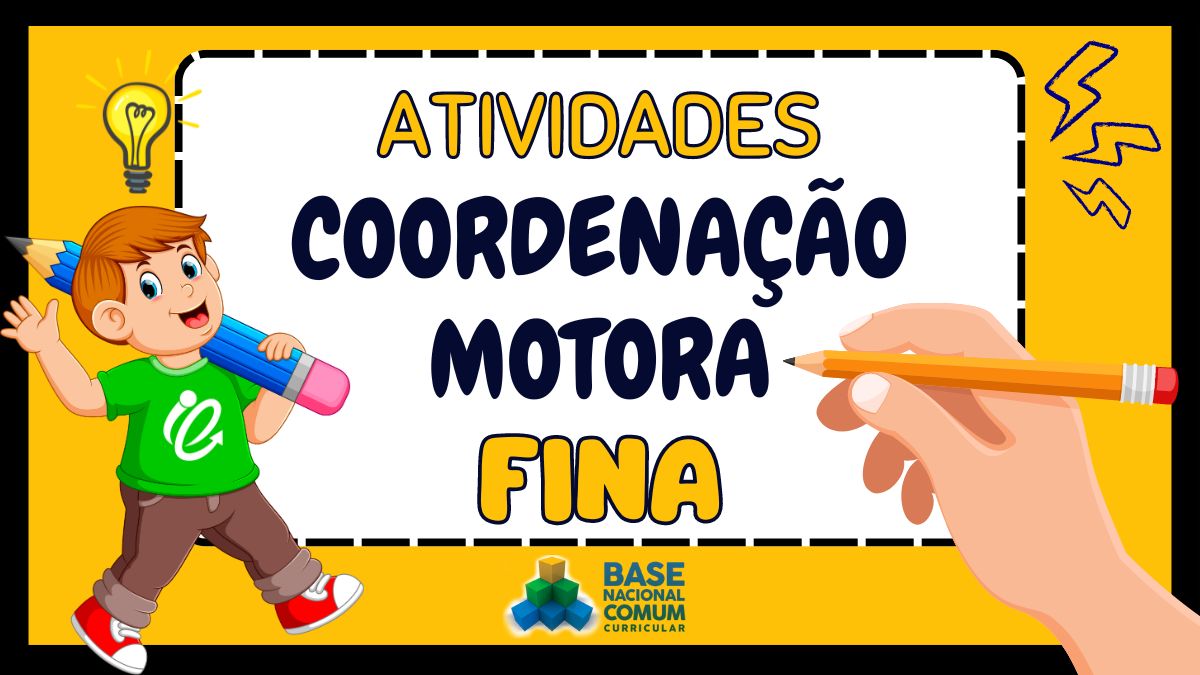 Atividades para Coordenação Motora Fina na Educação Infantil