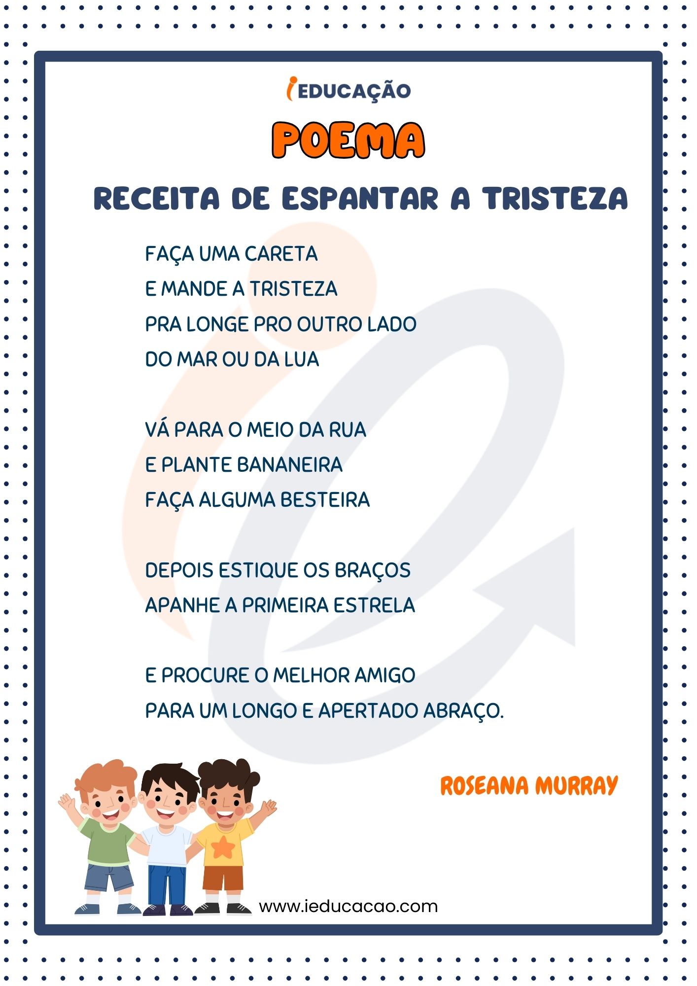 Poema para Educação Infantil- Poema Receita de espantar a tristeza de Roseana Murray