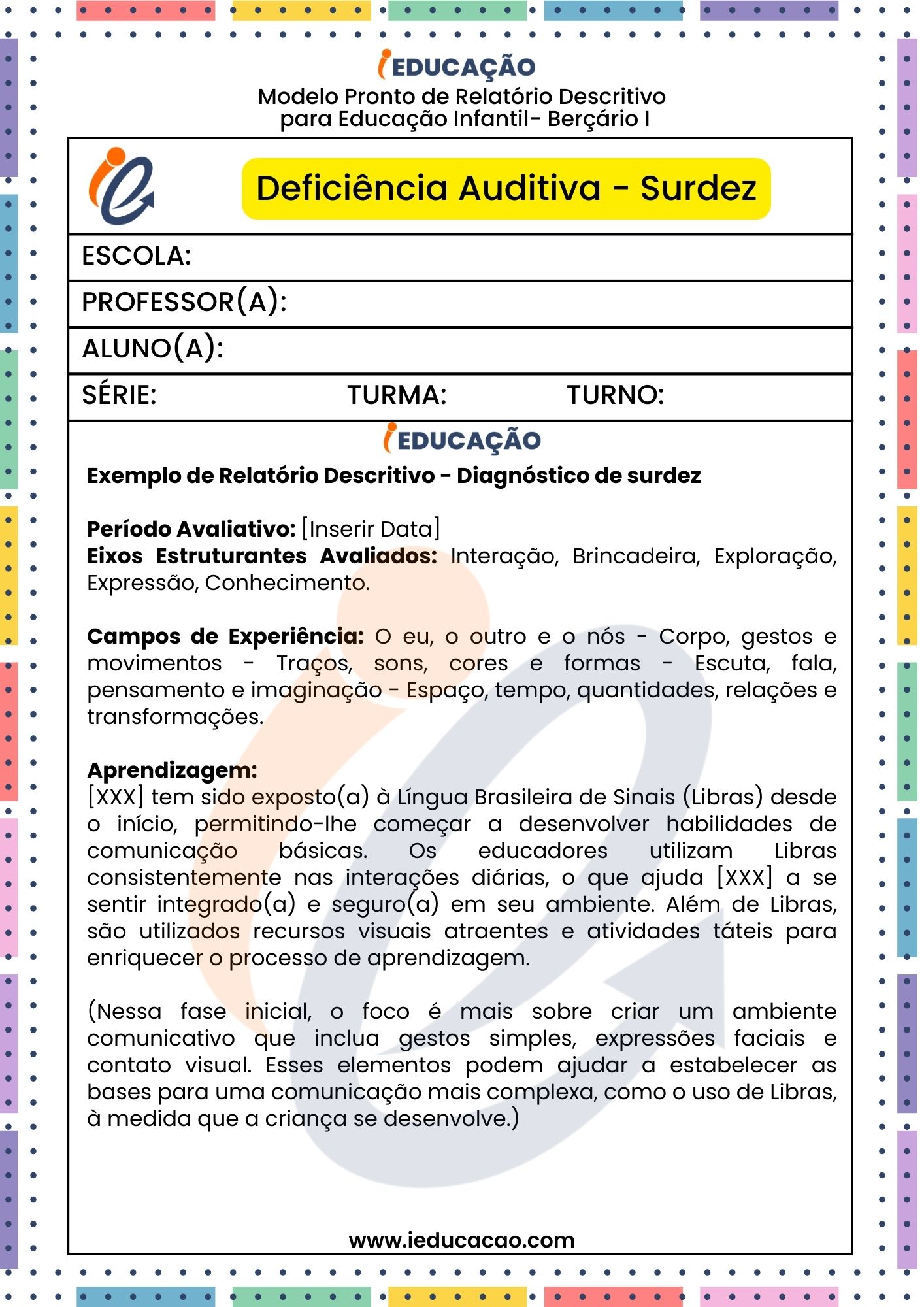 Modelo de Relatório Individual do Aluno com Deficiência Auditiva na Educação Infantil - Relatório Individual do aluno com Surdez - Relatório Descritivo na Educação Especial Berçário I- 1.