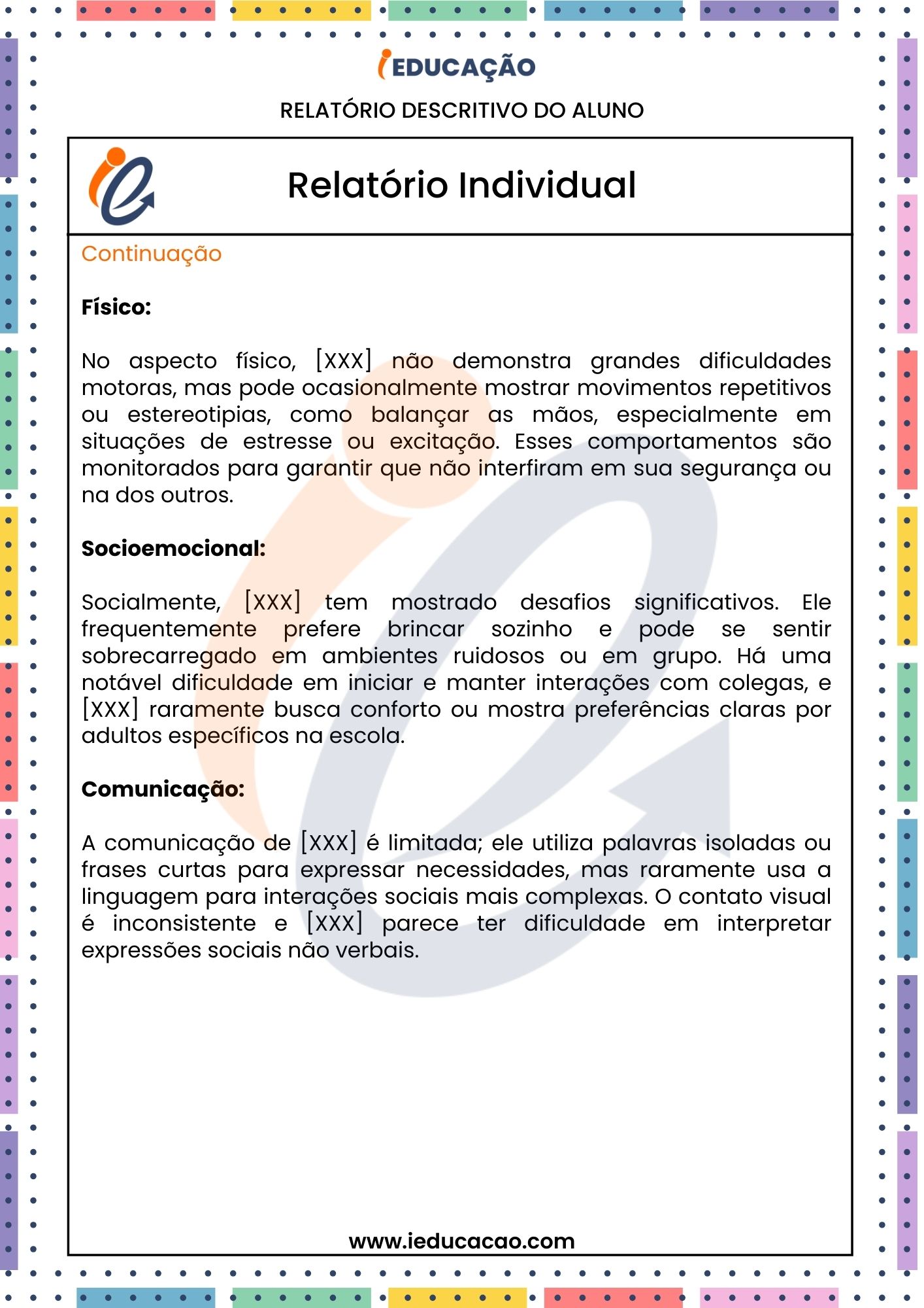 Modelos Prontos de Relatórios de Alunos com Autismo na Educação Infantil - Relatório Individual do aluno TEA - Relatório Descritivo para Educação Especial - 4.