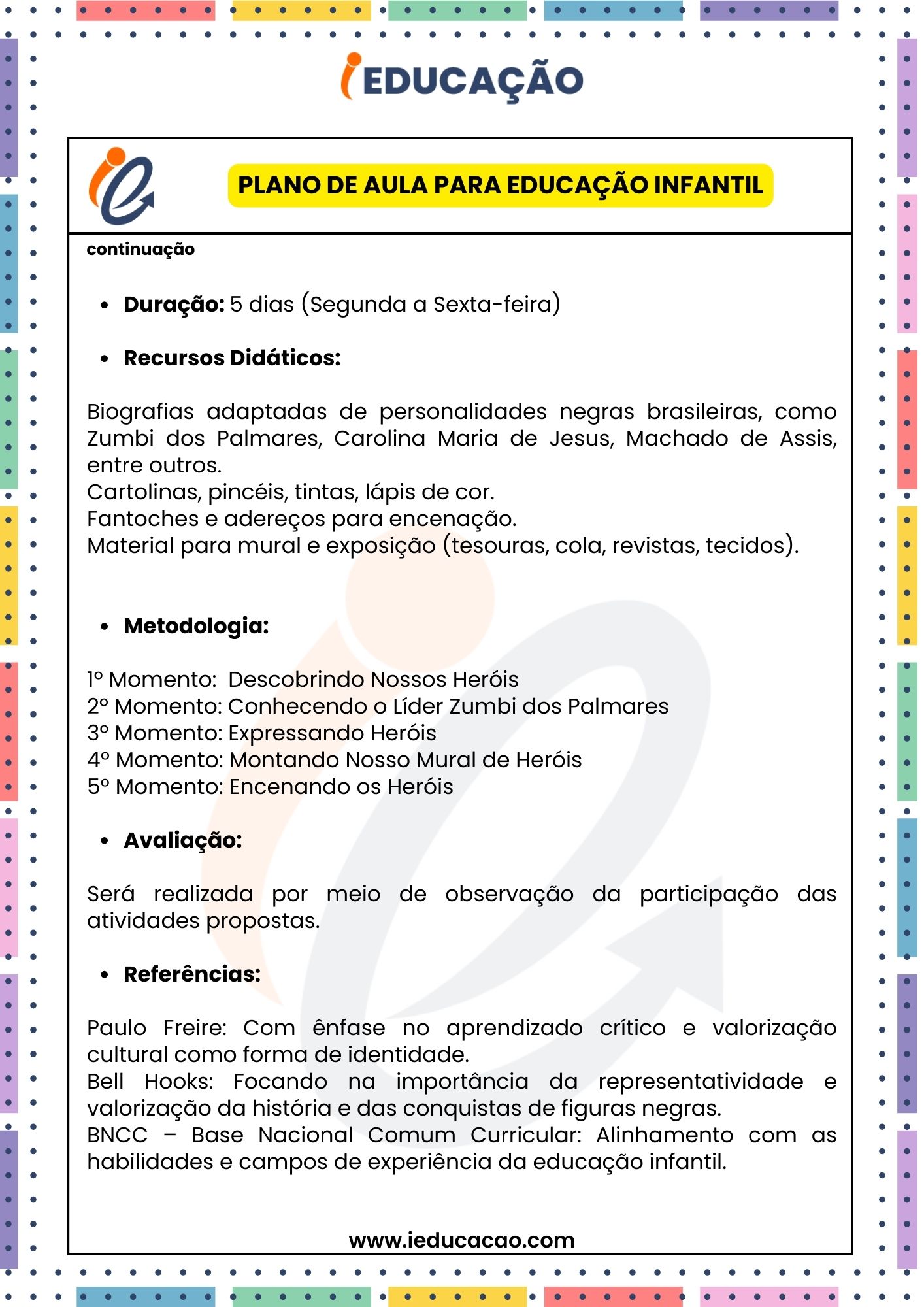 Plano de Aula para Educação Infantil - Plano de aula Consciência Negra Educação Infantil - Planos de Aulas Heróis Negros do Brasil- parte 2