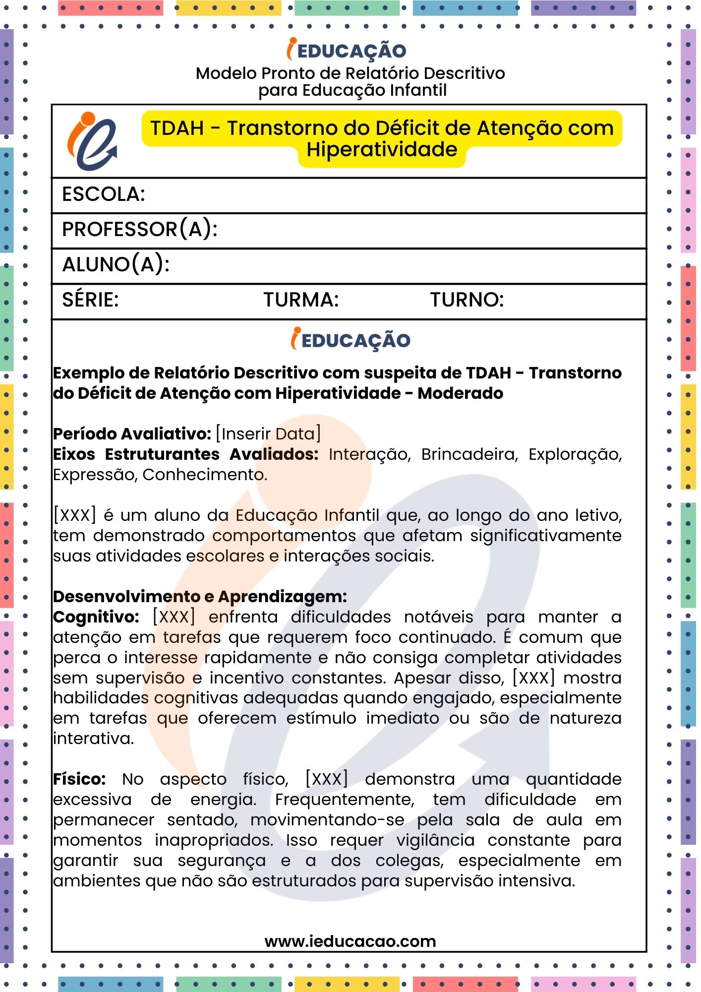 Relatório Individual do aluno com  TDAH - Transtorno do Déficit de Atenção com Hiperatividade na Educação Infantil - Relatório Descritivo na Educação Especial - Relatório Descritivo da Educação Infantil 1