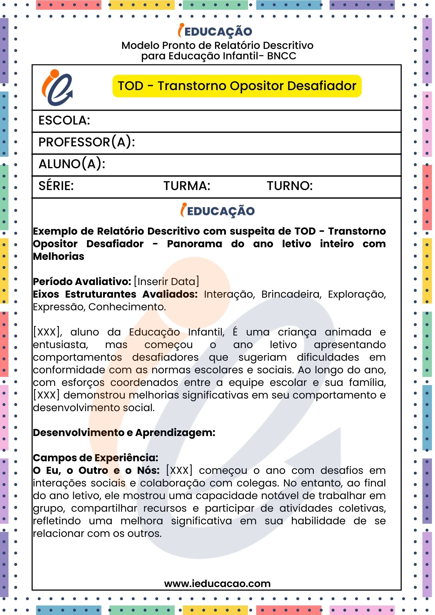 Relatório Individual do aluno com  TOD - Transtorno Opositor Desafiador  - Relatório Descritivo para Educação Especial - Relatório Descritivo da Educação Infantil 1