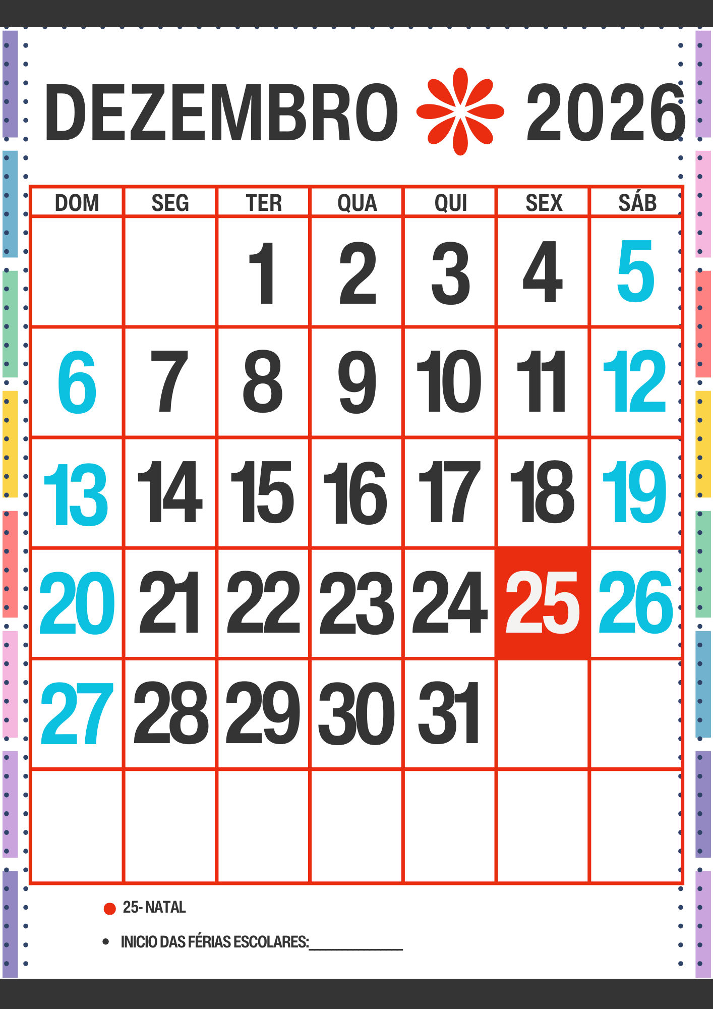 Calendário Escolar 2026 Com Datas Comemorativas para Imprimir Calendário Escolar 2026 com datas comemorativas. Calendário de Dezembro