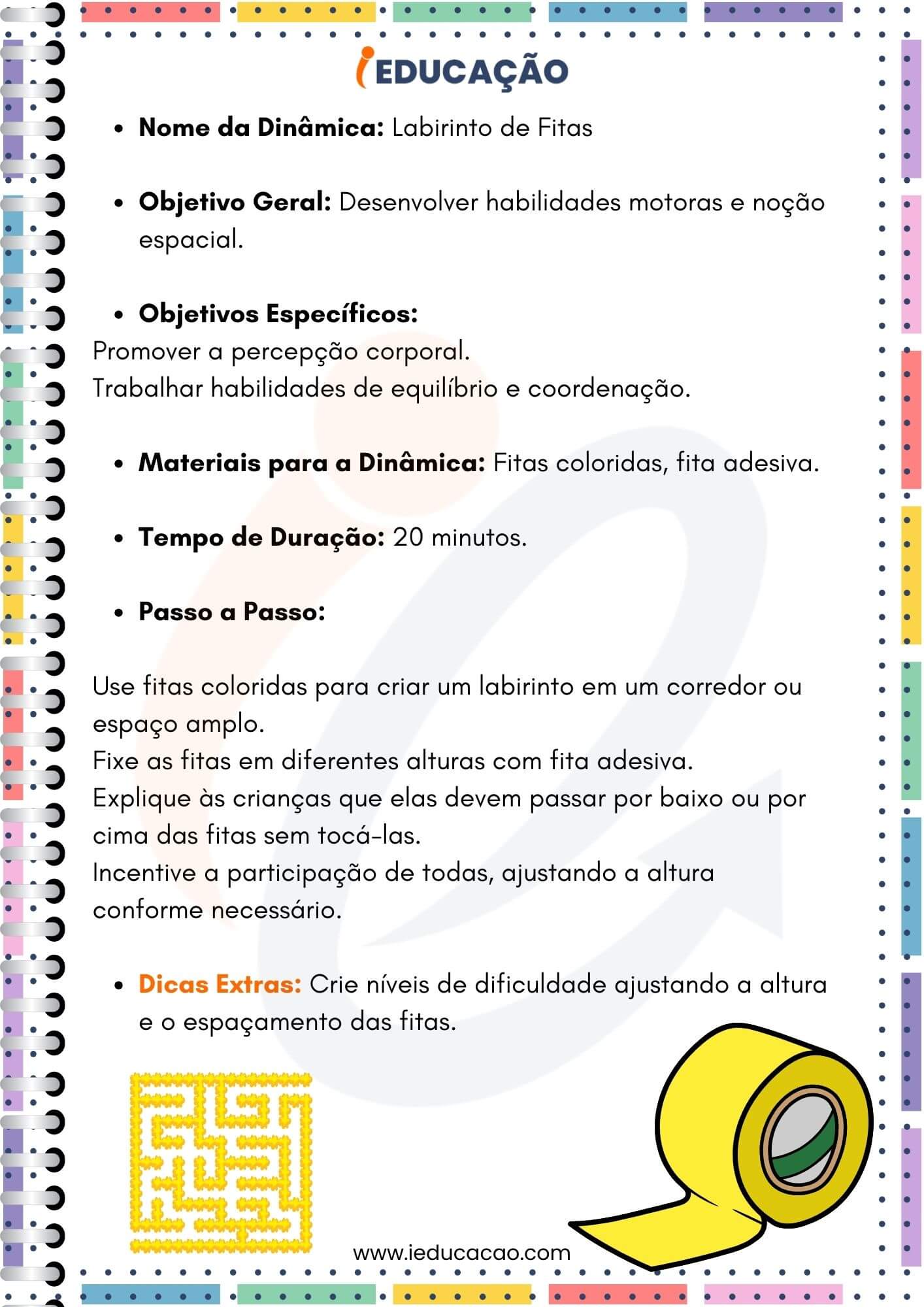 Dinâmicas para o Primeiro Dia de Aula - Educação Infantil  - Dinâmica Labirinto de Fitas - Coordenação Motora grossa e Equilíbrio