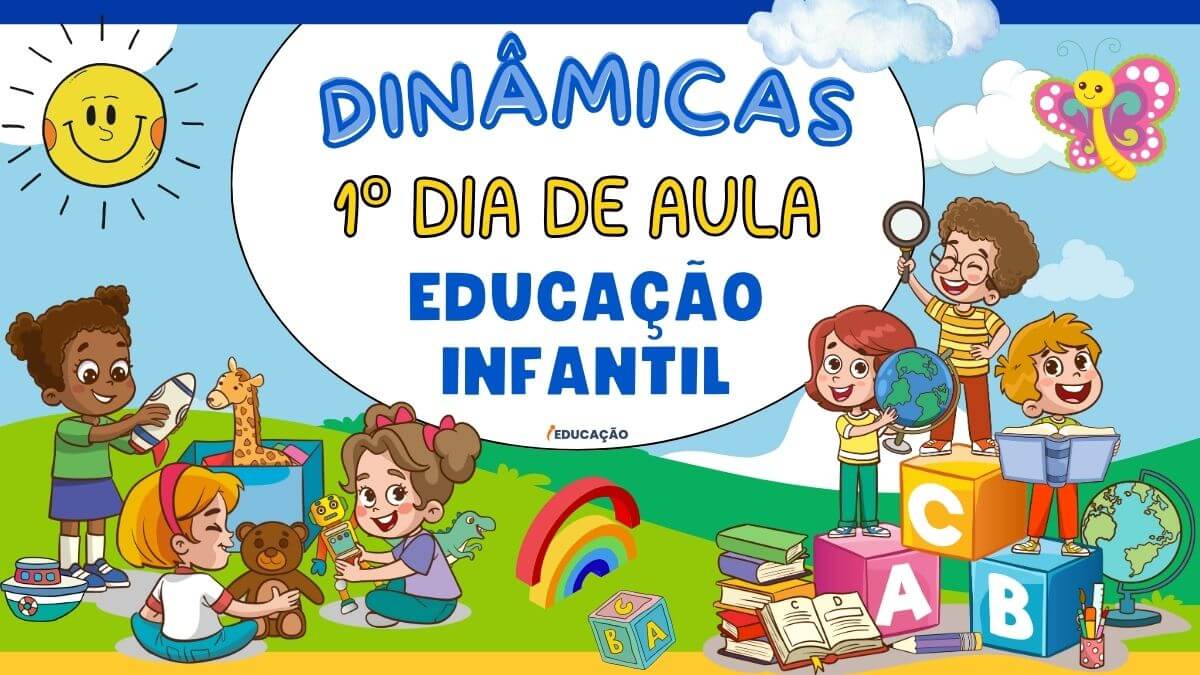 Dinâmicas para o Primeiro Dia de Aula na Educação Infantil