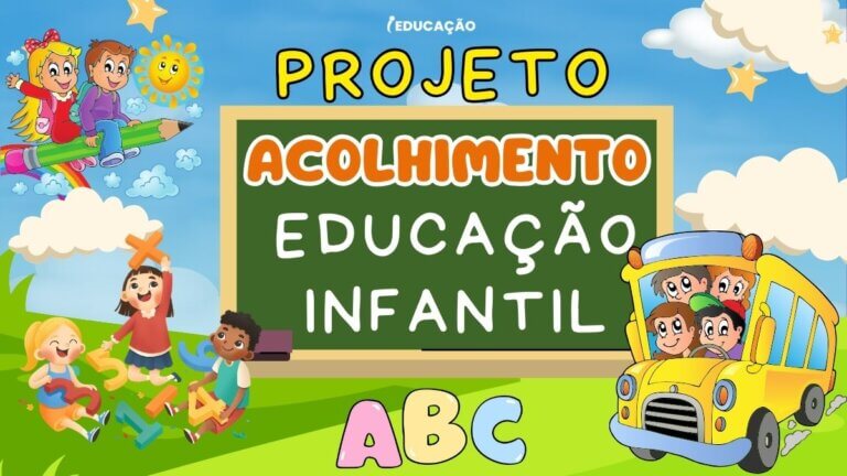 Projeto Acolhimento na Educação Infantil com Recursos Pedagógicos