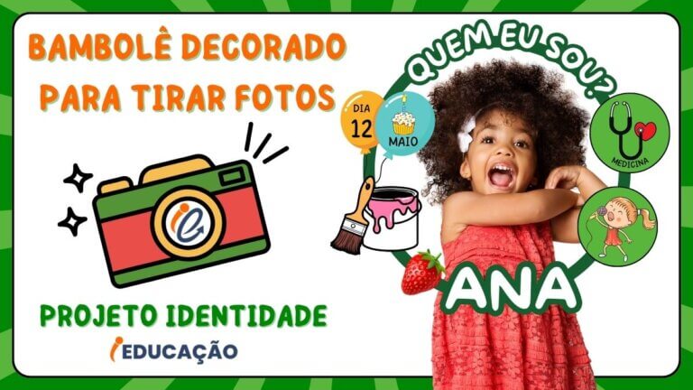 Bambolê Decorado para Tirar Fotos Sobre Identidade na Educação Infantil