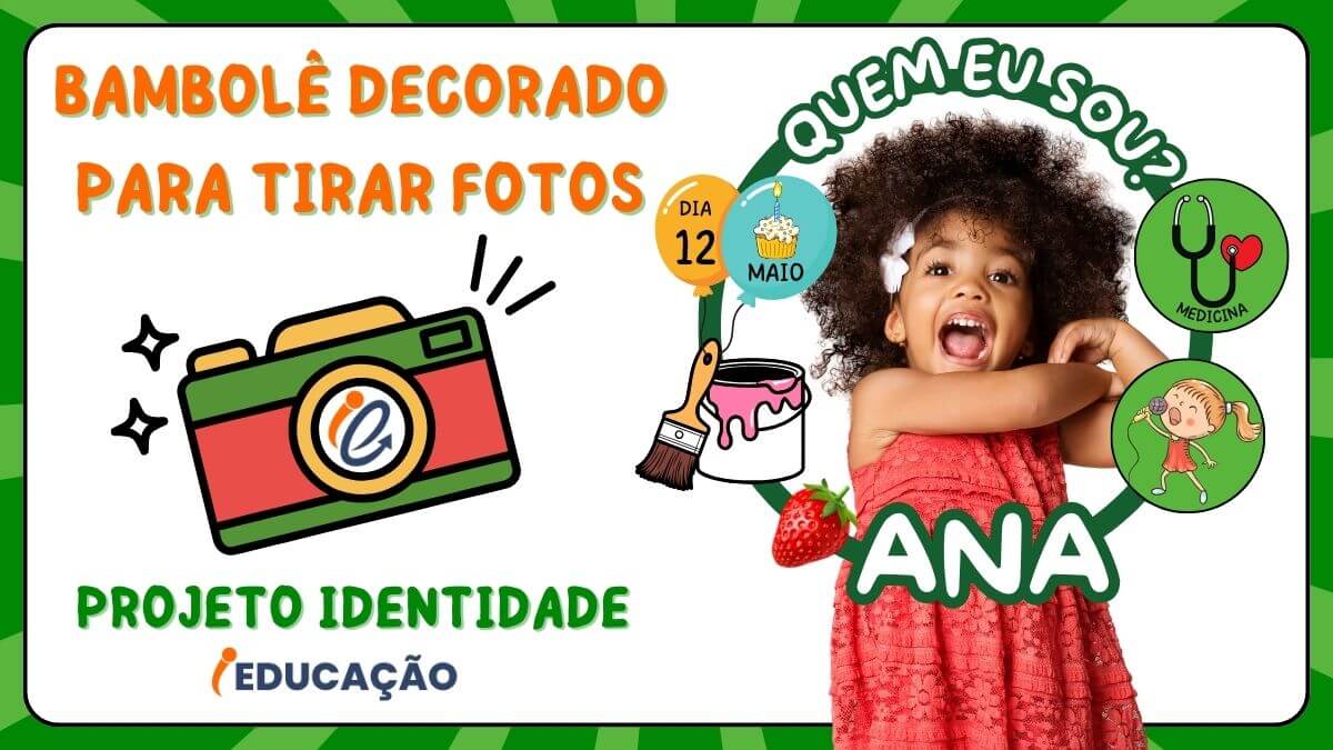 Bambolê Decorado para Tirar Fotos Sobre Identidade na Educação Infantil