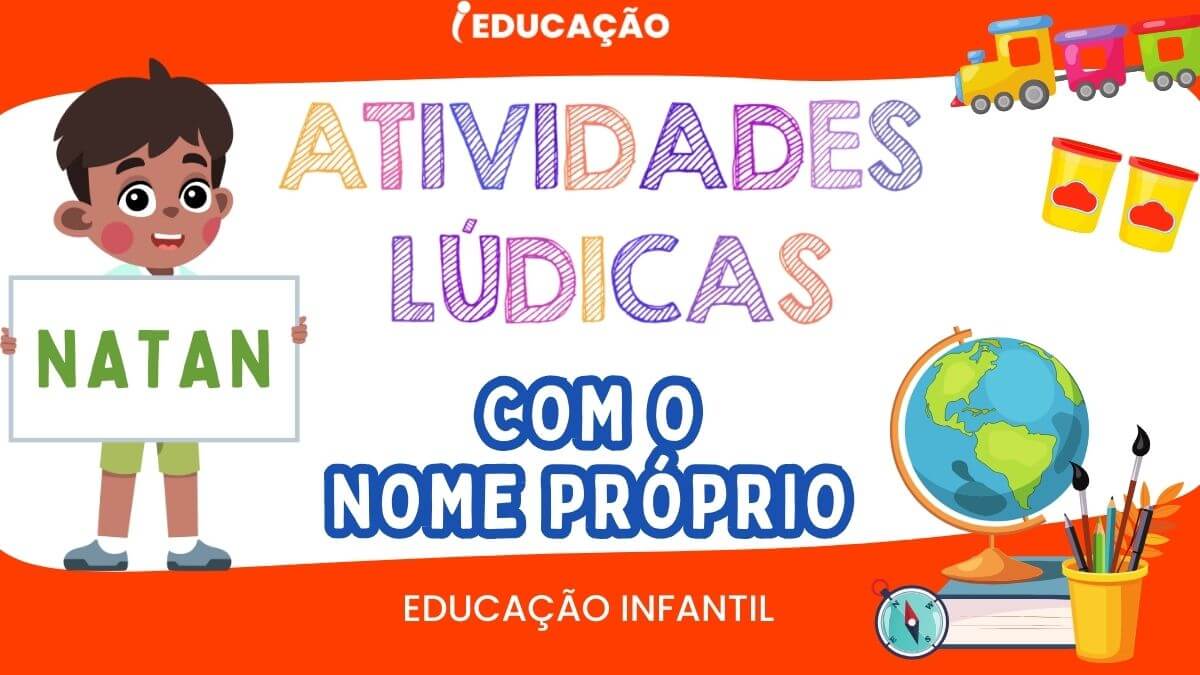 Atividade Lúdica com o Nome na Educação Infantil