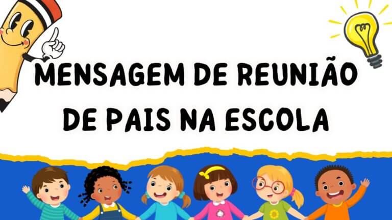 Mensagem de Reunião de Pais na Escola