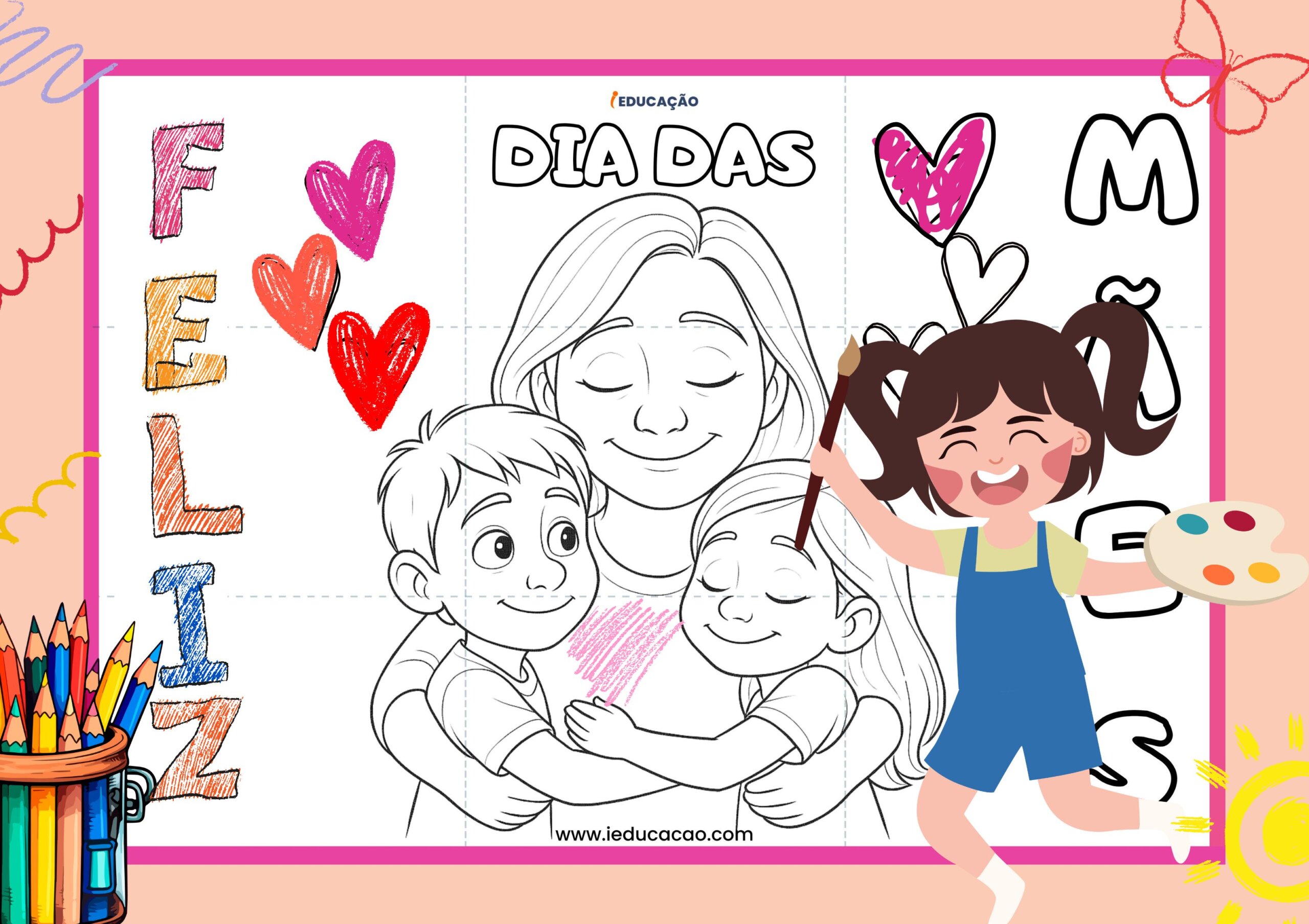 Painel Interativo Dia das Mães para Colorir e Imprimir - iEducação Painel Interativo Dia das Mães para Colorir