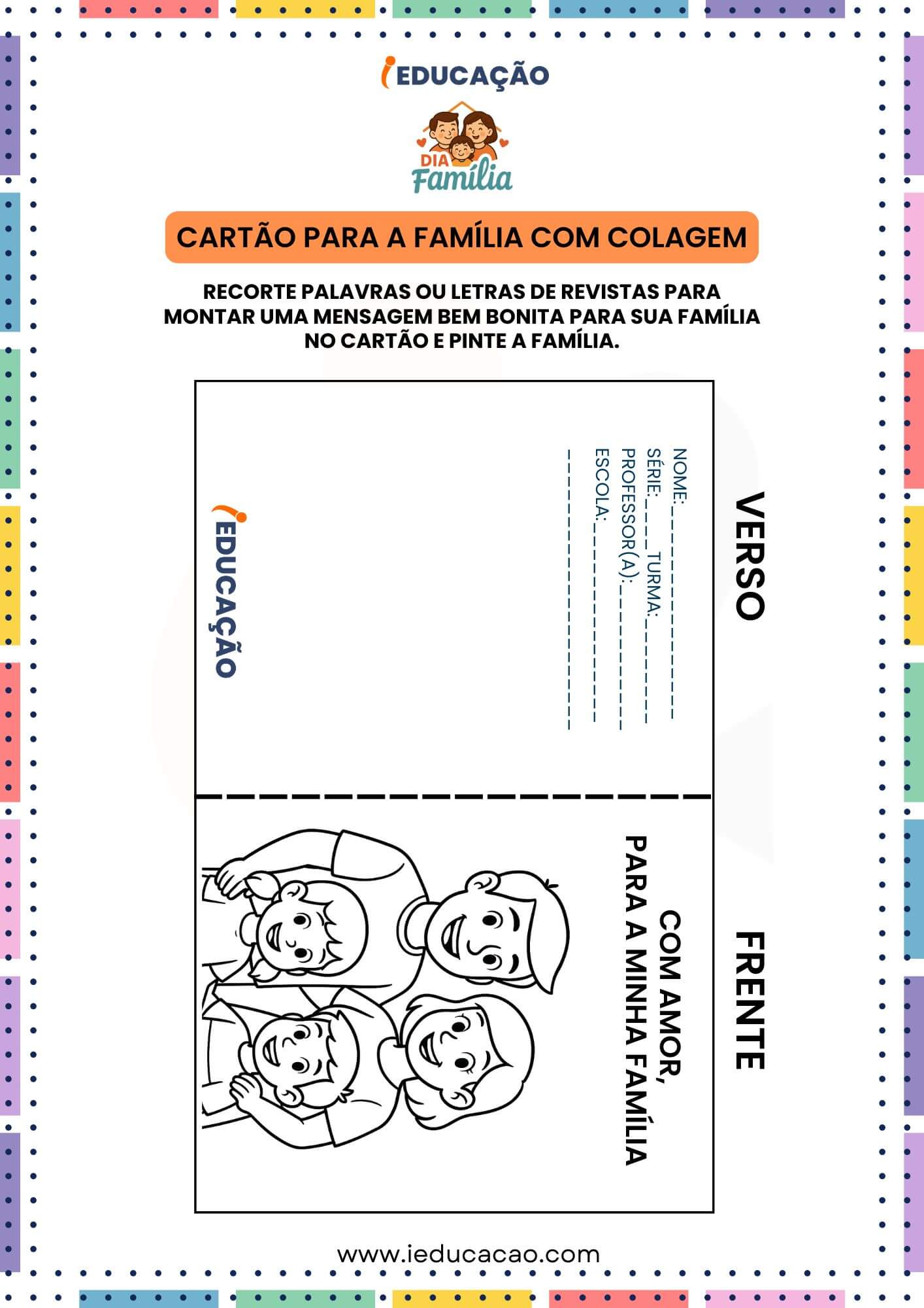 Atividades Lúdicas Sobre Família para Educação Infantil - iEducação Atividades Lúdicas Sobre Família - Cartão para a Família com Colagem