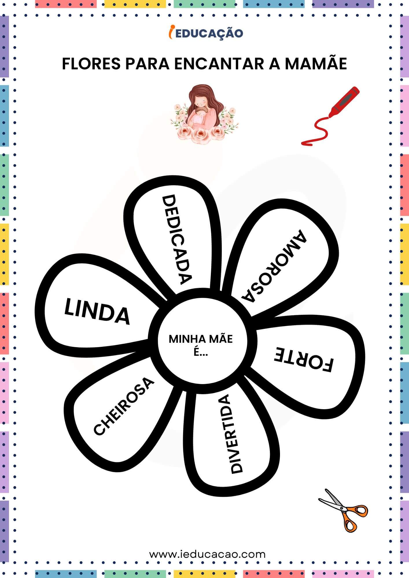 Atividades Lúdicas para o Dia das Mães Com Ideias Criativas - iEducação Atividades Lúdicas para o Dia das Mães - Cartão Flores para Mamãe