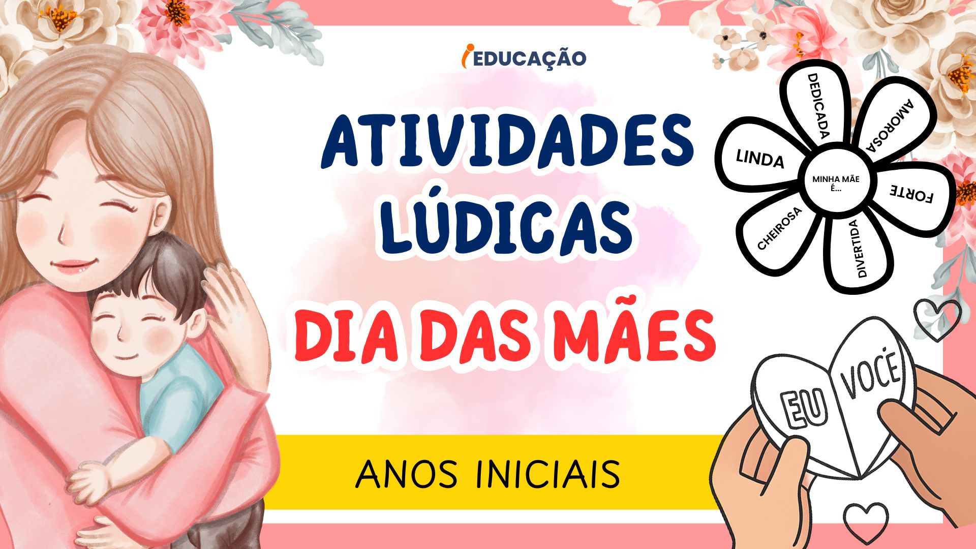 Atividades Lúdicas para o Dia das Mães Com Ideias Criativas