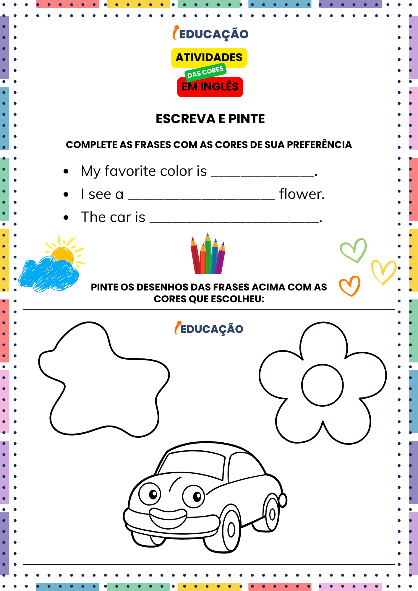 Atividades das Cores em Inglês para os Anos Iniciais - iEducação Atividades das Cores em Inglês - Atividade Complete as Frases com Cores em Inglês
