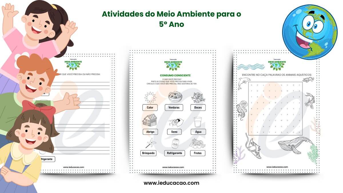 Semana do Meio Ambiente para o Fundamental 1 (1º ao 5º ano) - iEducação Atividades para a semana do Meio Ambiente para o 5º Ano