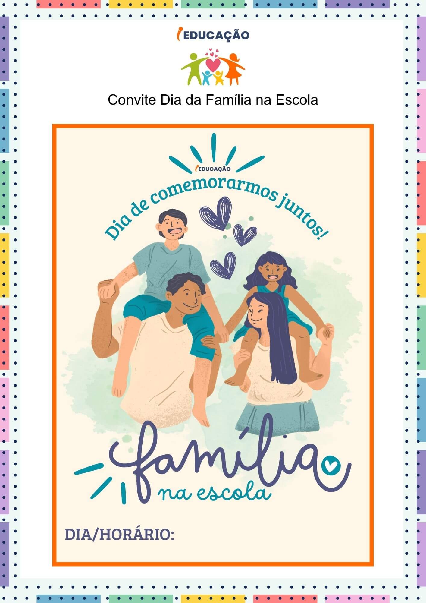 Painel Dia da Família na Escola para Imprimir em PDF Grátis - iEducação Convite Dia da Família na Escola (2)