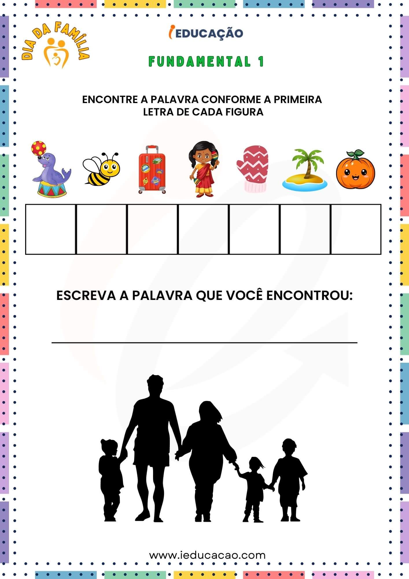 Dia da Família na Escola Com Atividades e Plano de Aula BNCC - iEducação Dia da Família na escola - Atividade Encontre a Palavra - Fundamental 1