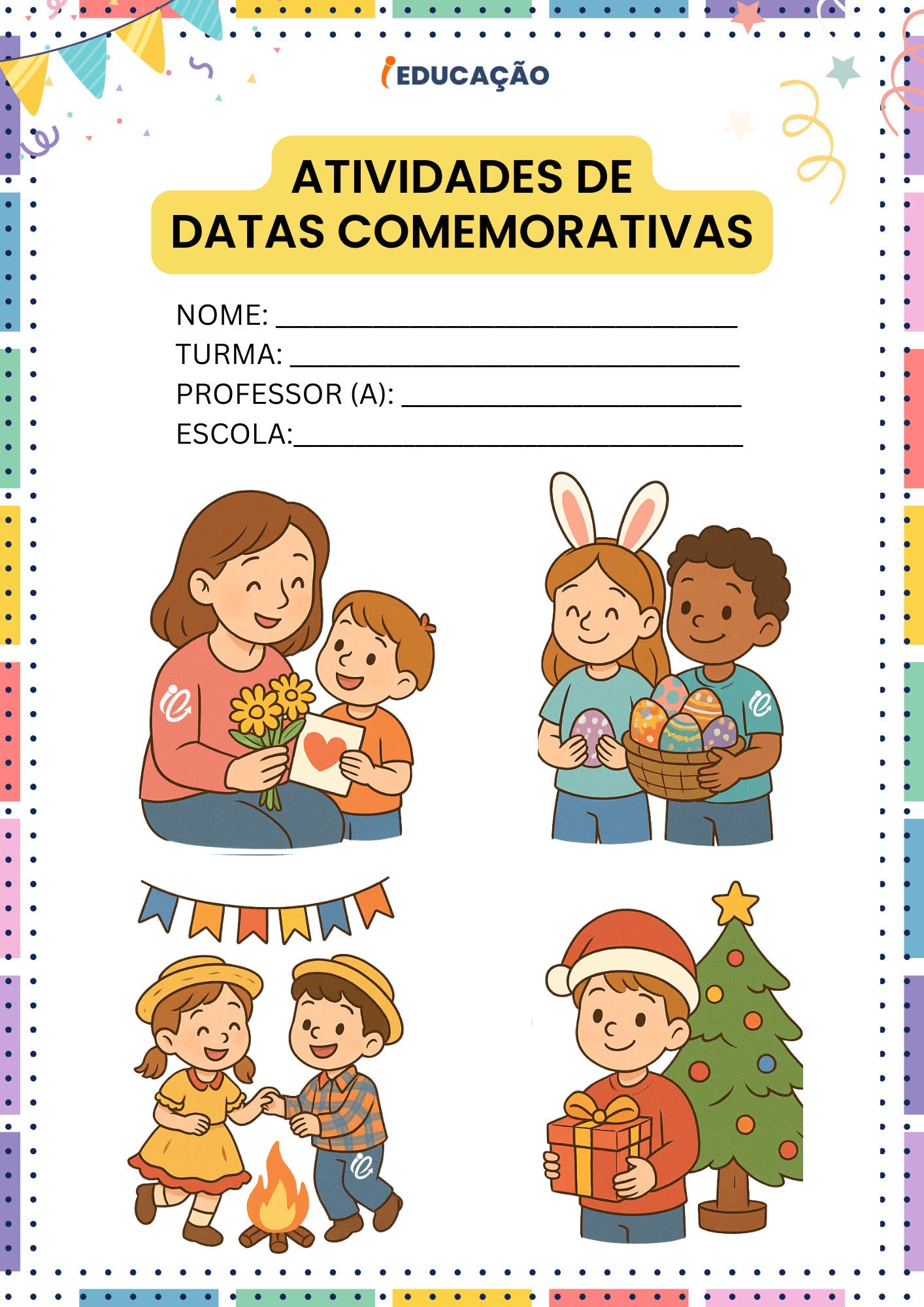 Modelos de Portfólio para Educação Infantil com PDF Gratuito - iEducação Modelos de Portfólio para Educação Infantil - Atividades de Datas Comemorativas