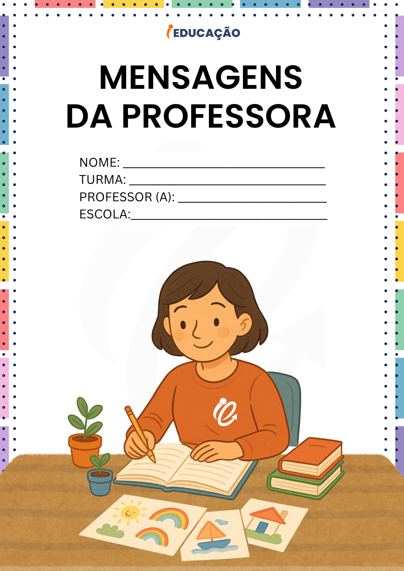 Modelos de Portfólio para Educação Infantil com PDF Gratuito - iEducação Modelos de Portfólio para Educação Infantil - Mensagens da Professora